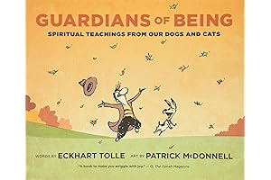 Guardians of Being: Spiritual Teachings from Our Dogs and Cats