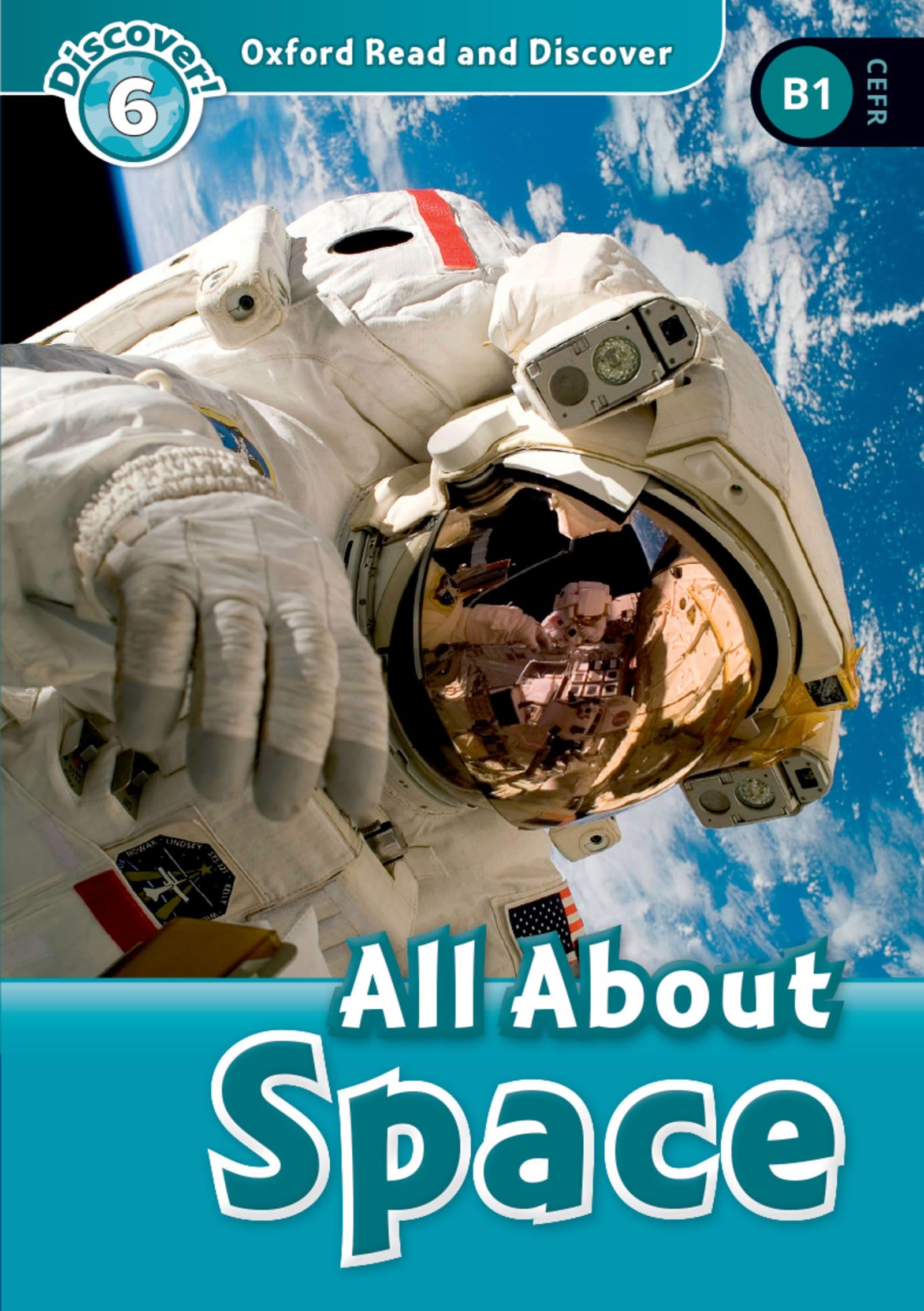 Oxford Read and Discover: Level 6: All About Space: Level 6: 1,050-Word Vocabularyall about Space