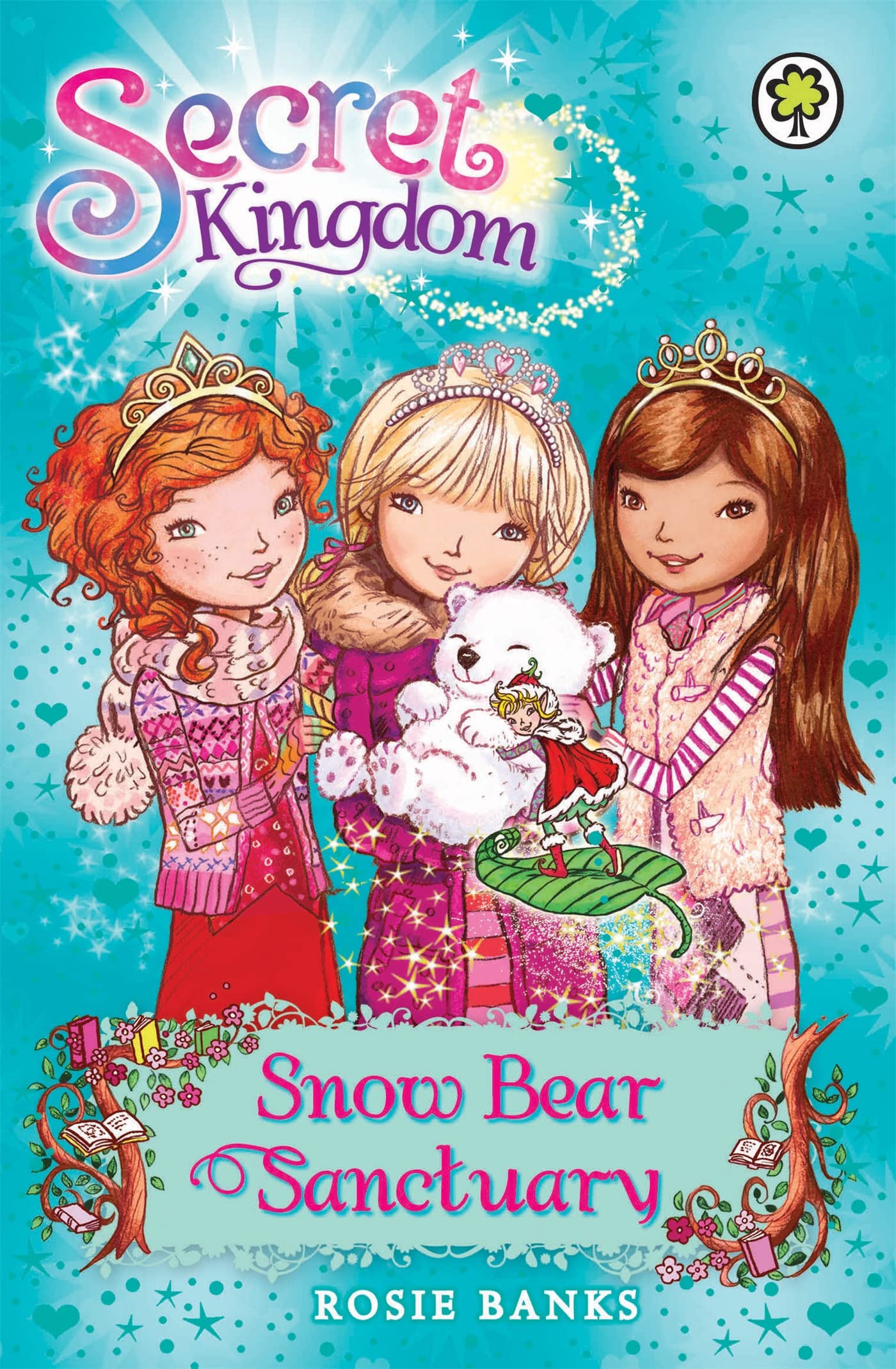 Orchard Books Secret Kingdom: Snow Bear Sanctuary: 15