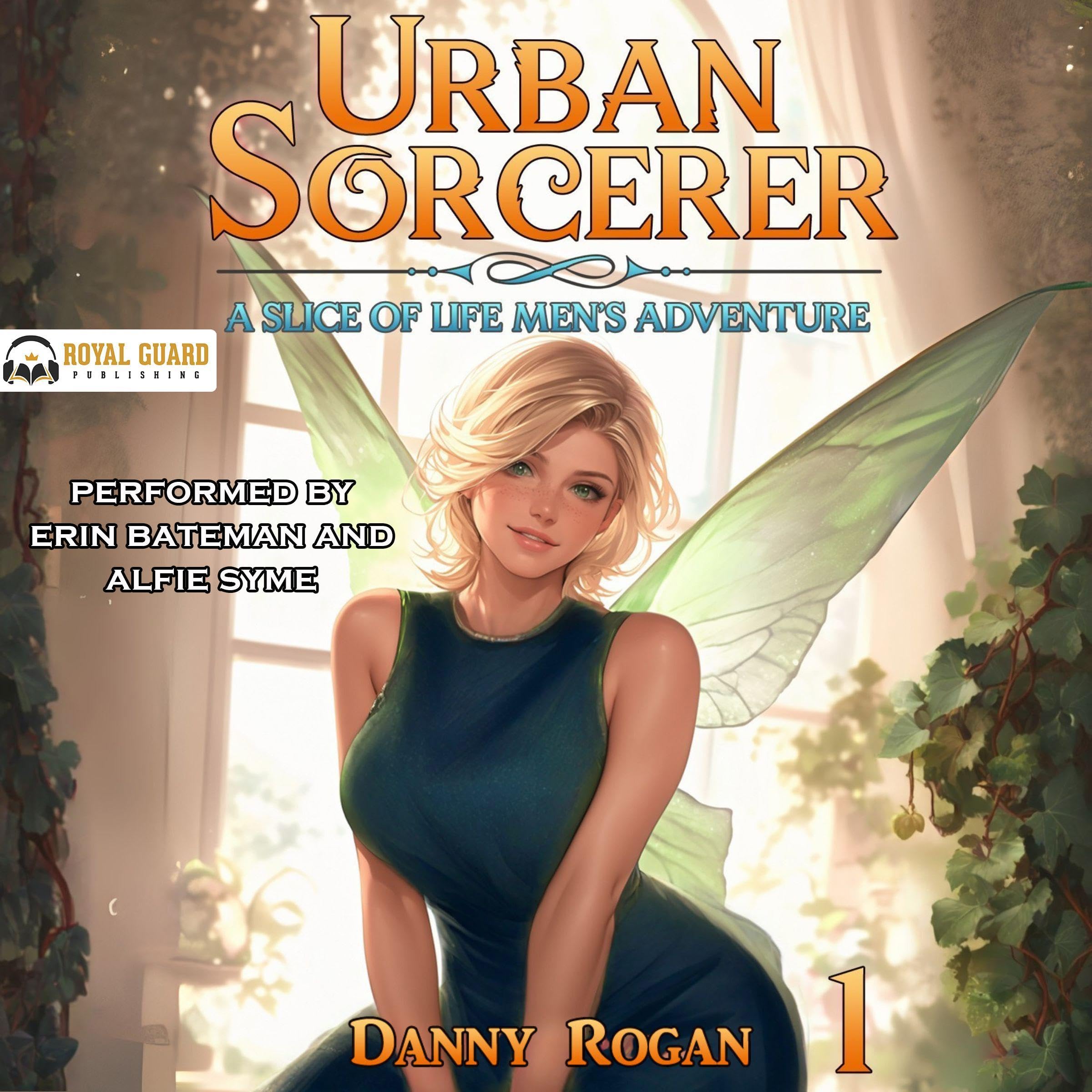 Urban Sorcerer: A Slice-of-Life Men's Adventure