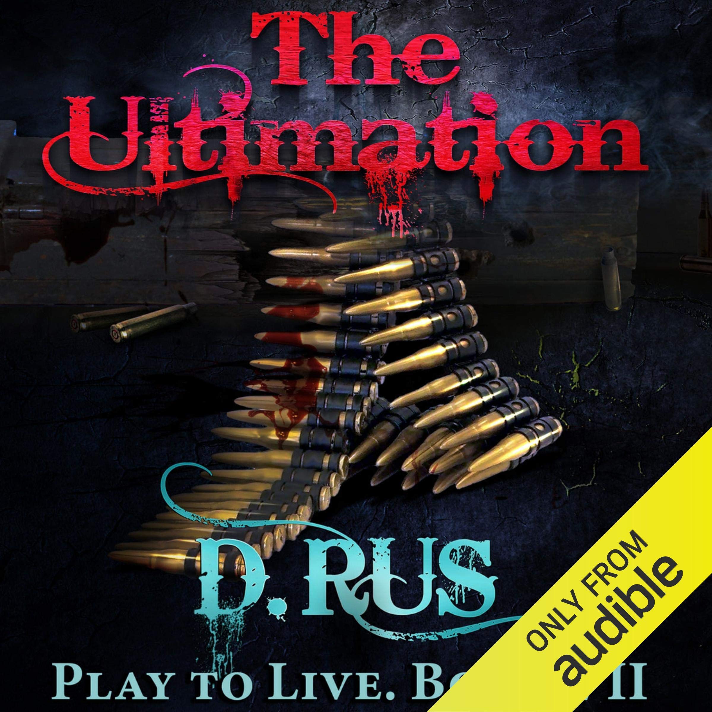Cover art for The Ultimation: Play to Live, Book 7