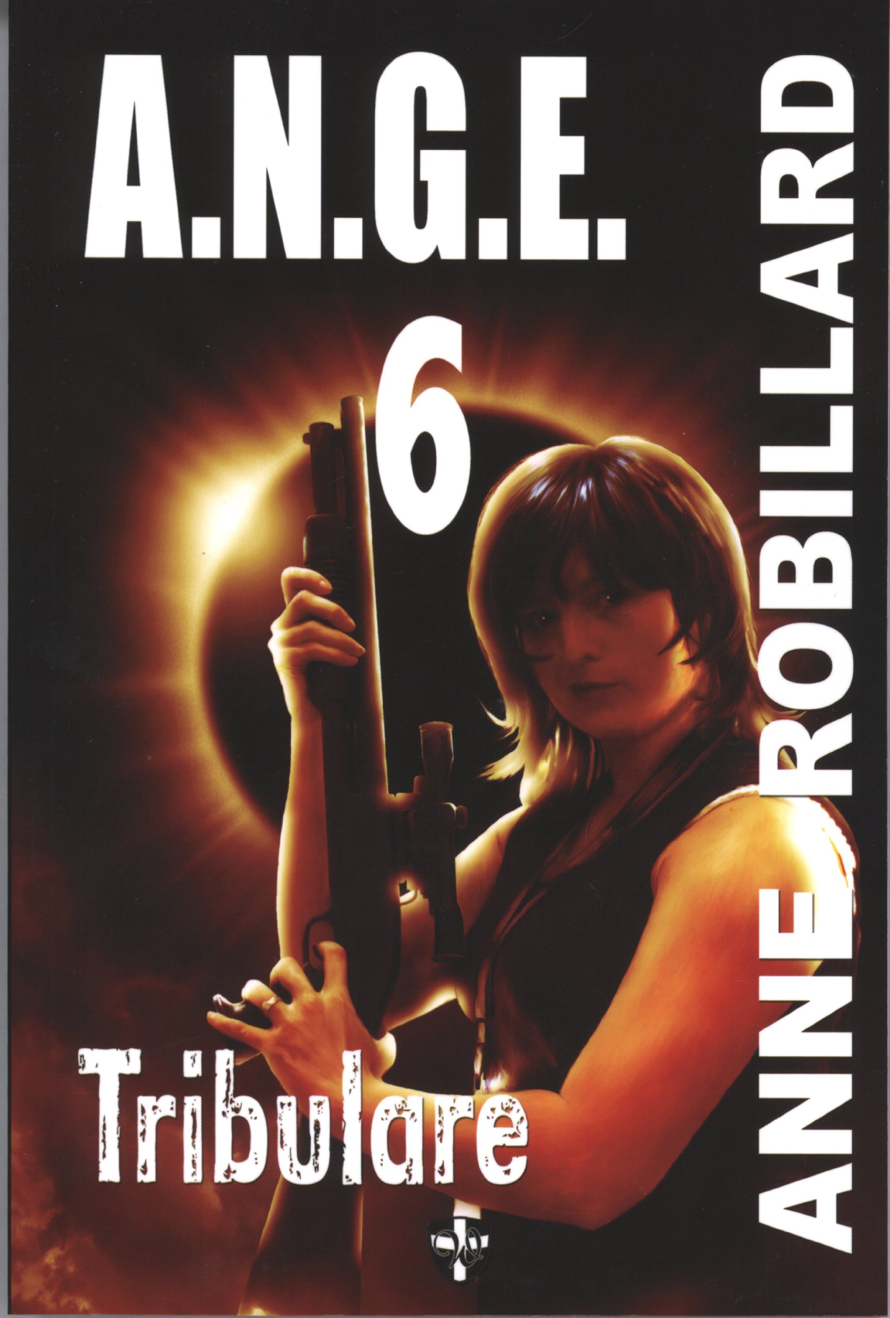 A.N.G.E. - Tome 6: Tribulare