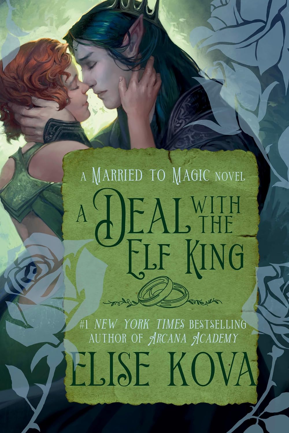 A Deal with the Elf King: A Standalone Fantasy Romance (Married to Magic)