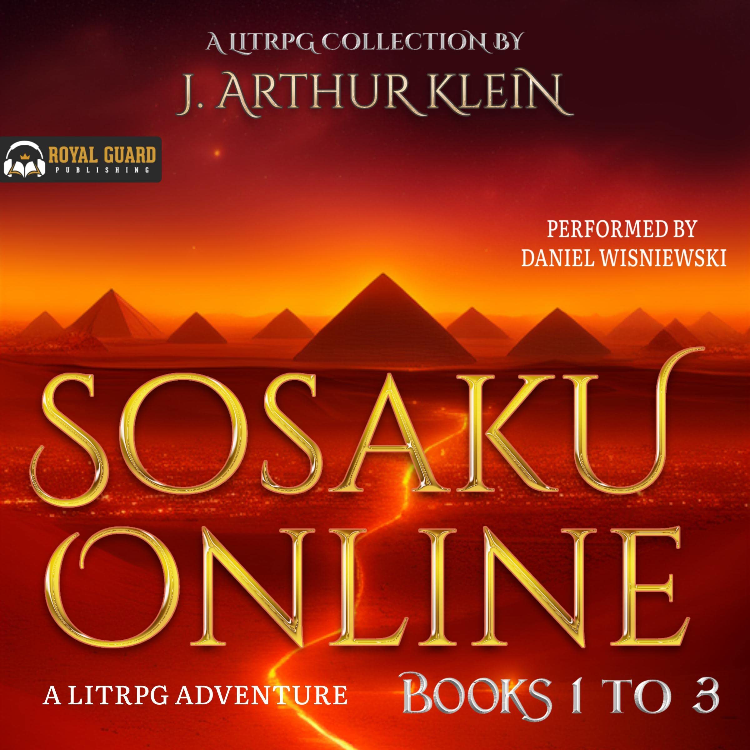 Sosaku Online Omnibus- Books 1 to 3: A LitRPG Adventure