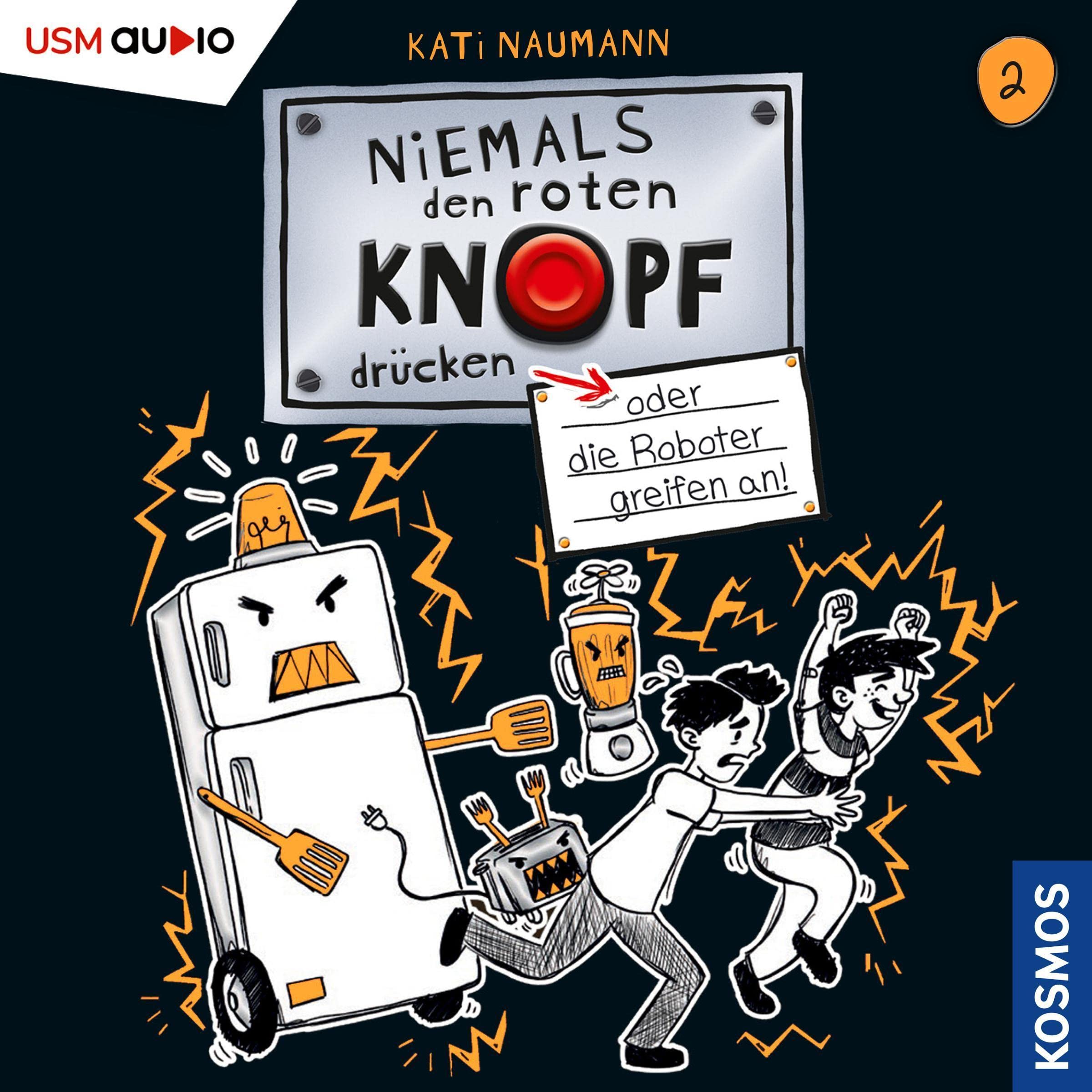 Cover art for Niemals den roten Knopf drücken oder die Roboter greifen an