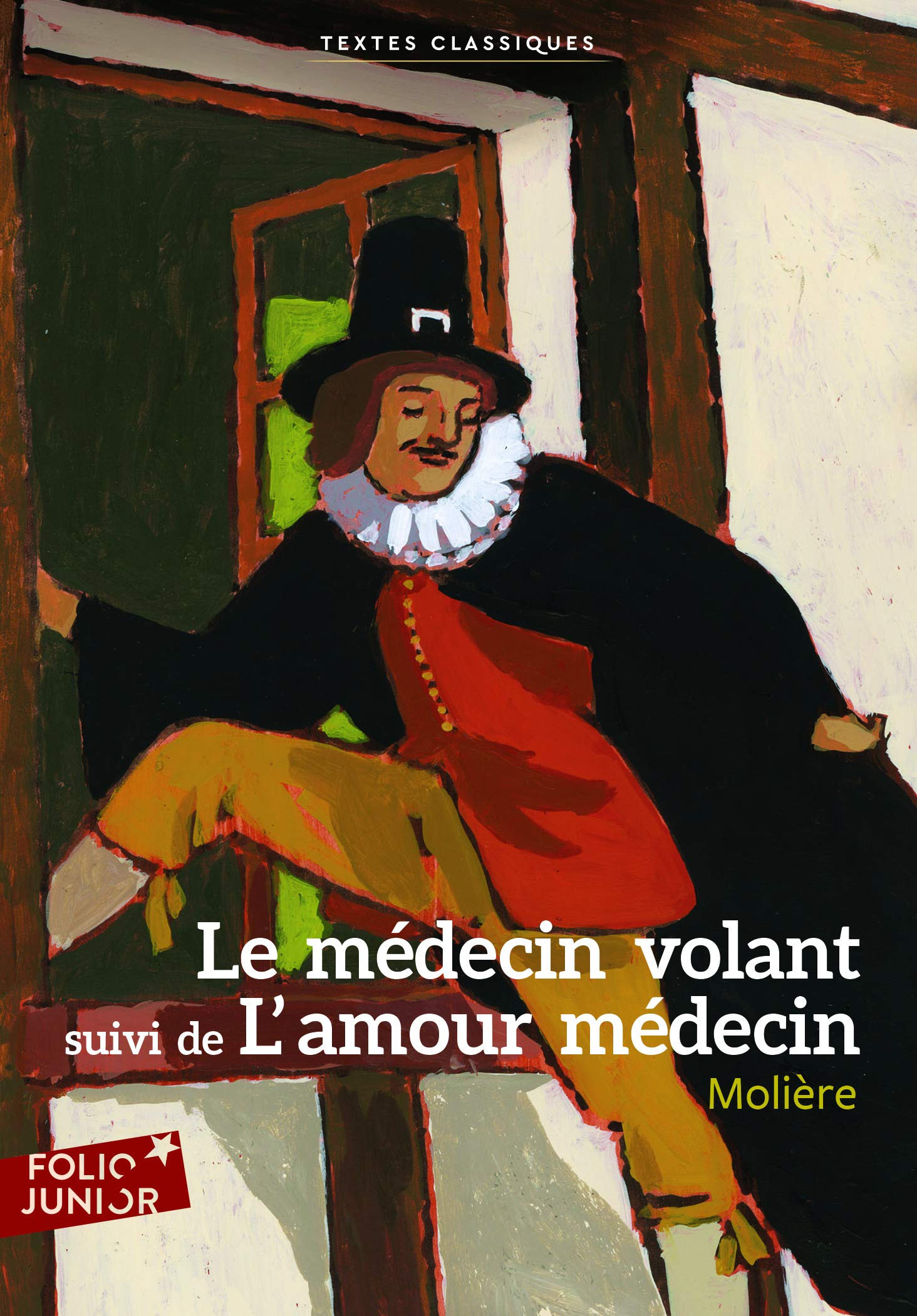 Le Médecin volant / l'Amour médecin (Folio Junior Textes classiques)