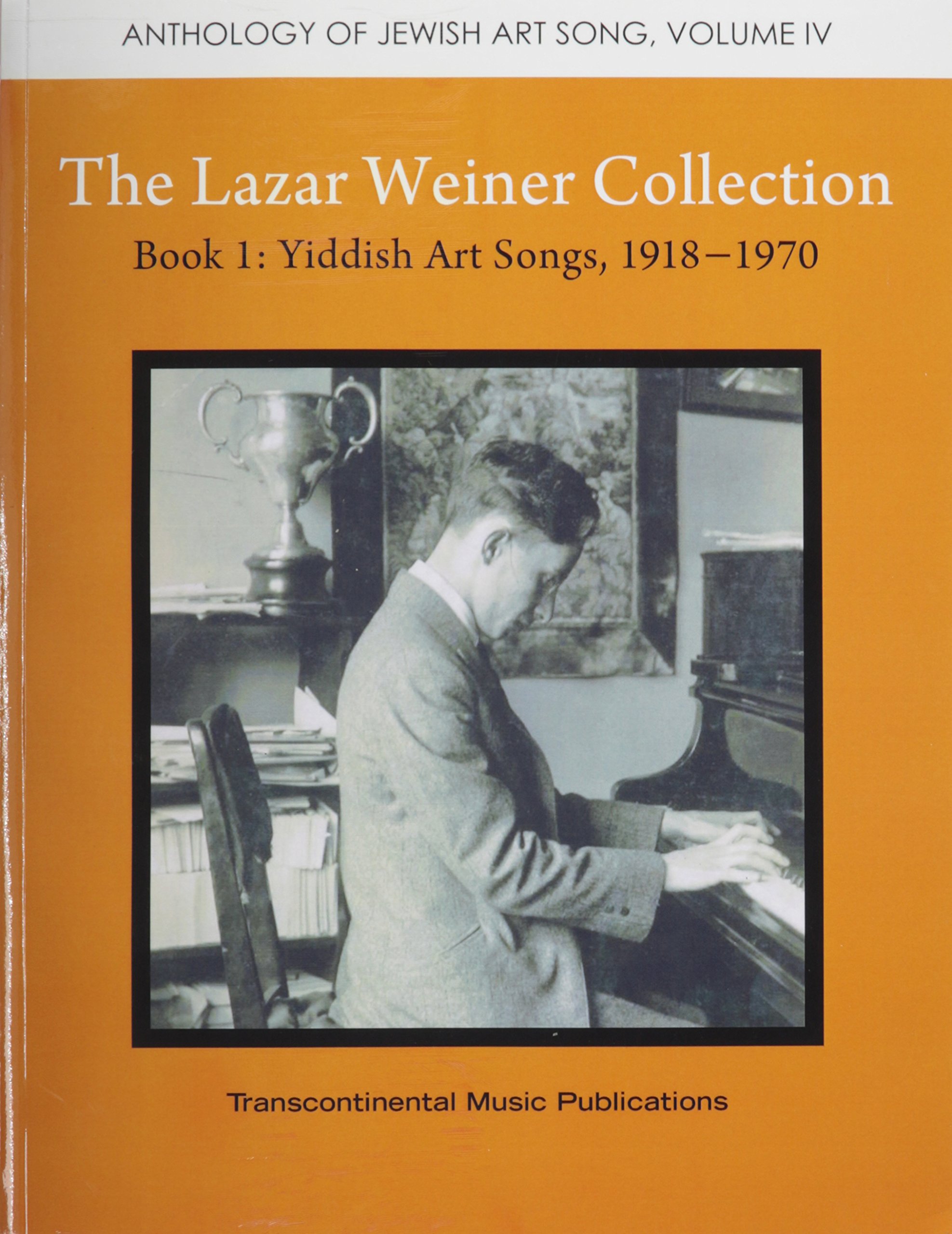 Chansons d'art yiddish Lazar Weiner Book 1 voyage musical nostalgie