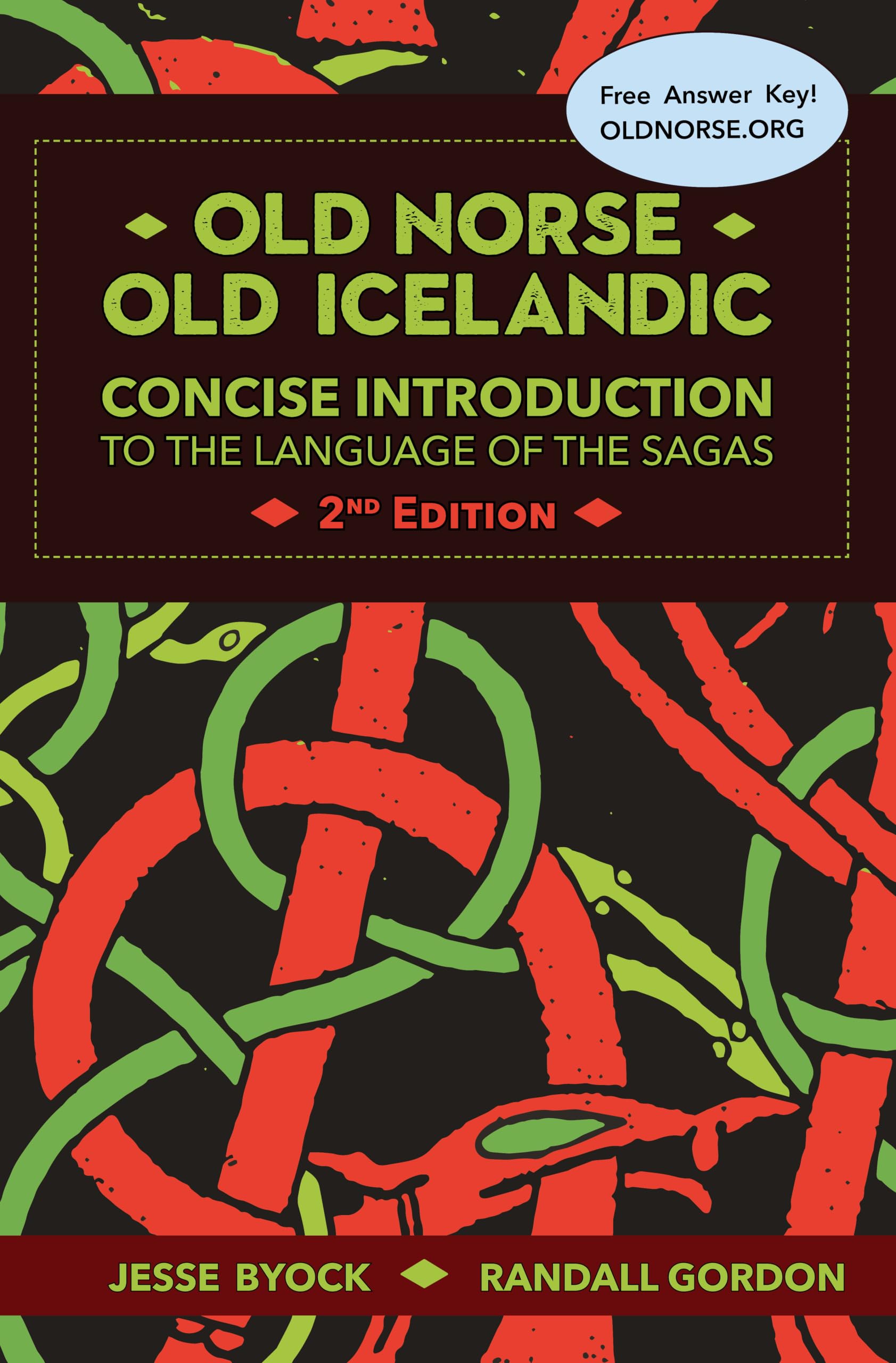 Old Norse - Old Icelandic: Concise Introduction to the Language of the Sagas: 3 (Viking Language Old Norse Icelandic Series)