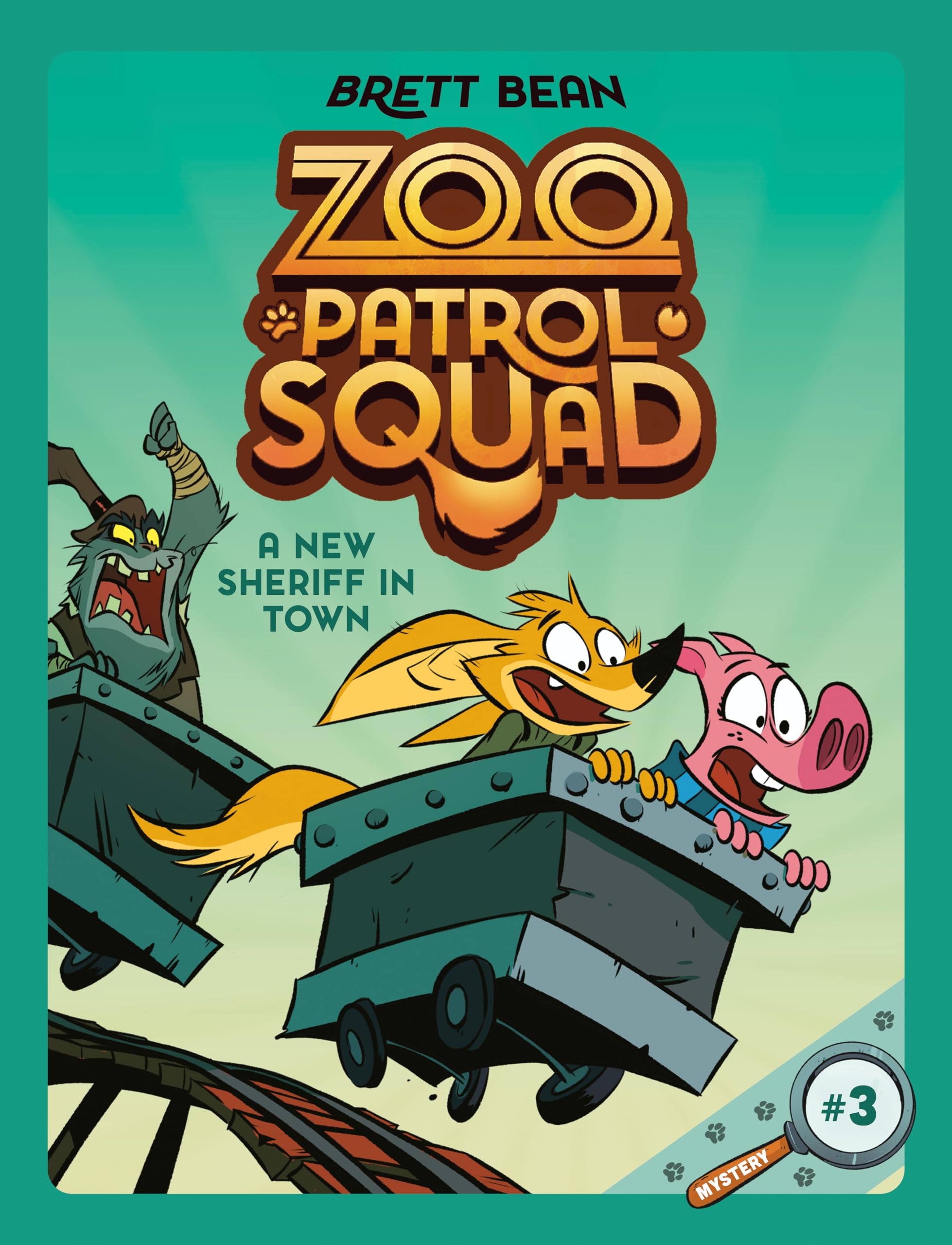 A New Sheriff in Town #3: A Graphic Novel (Zoo Patrol Squad)