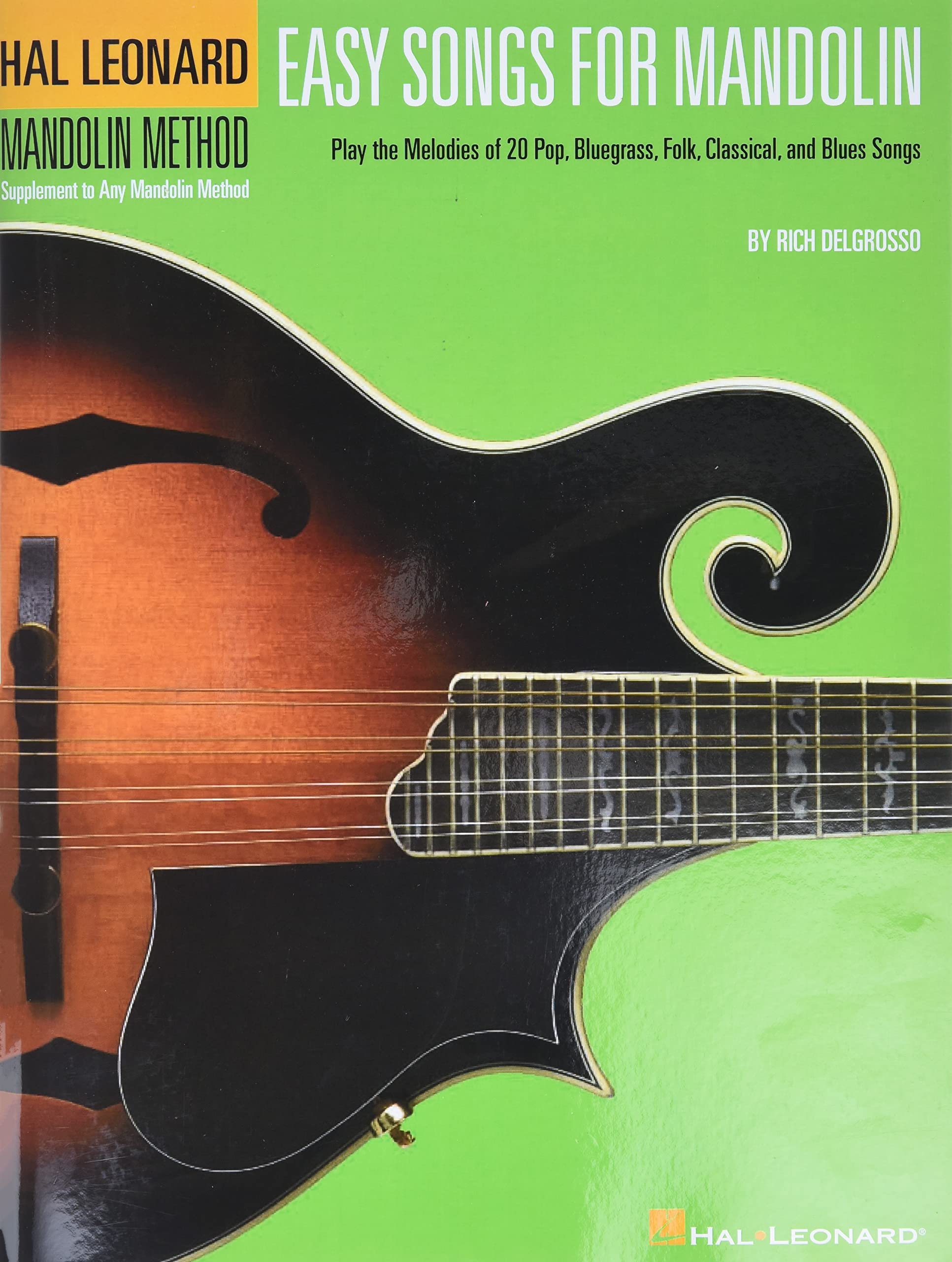 Easy Songs for Mandolin Songbook | Beginner Folk Mandolin Sheet Music with Tablature and Chords | Learn 20 Classic Songs While Practicing | Supplement ... Method: Supplement to Any Mandolin Method)