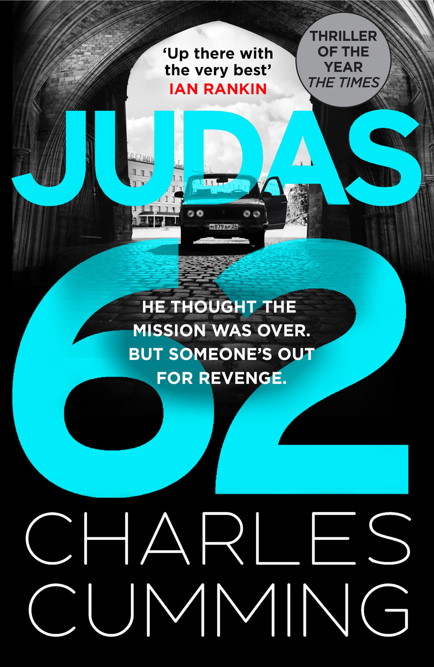 JUDAS 62: The gripping new espinonage action thriller from the master of the 21st century spy novel: Book 2 (BOX 88)