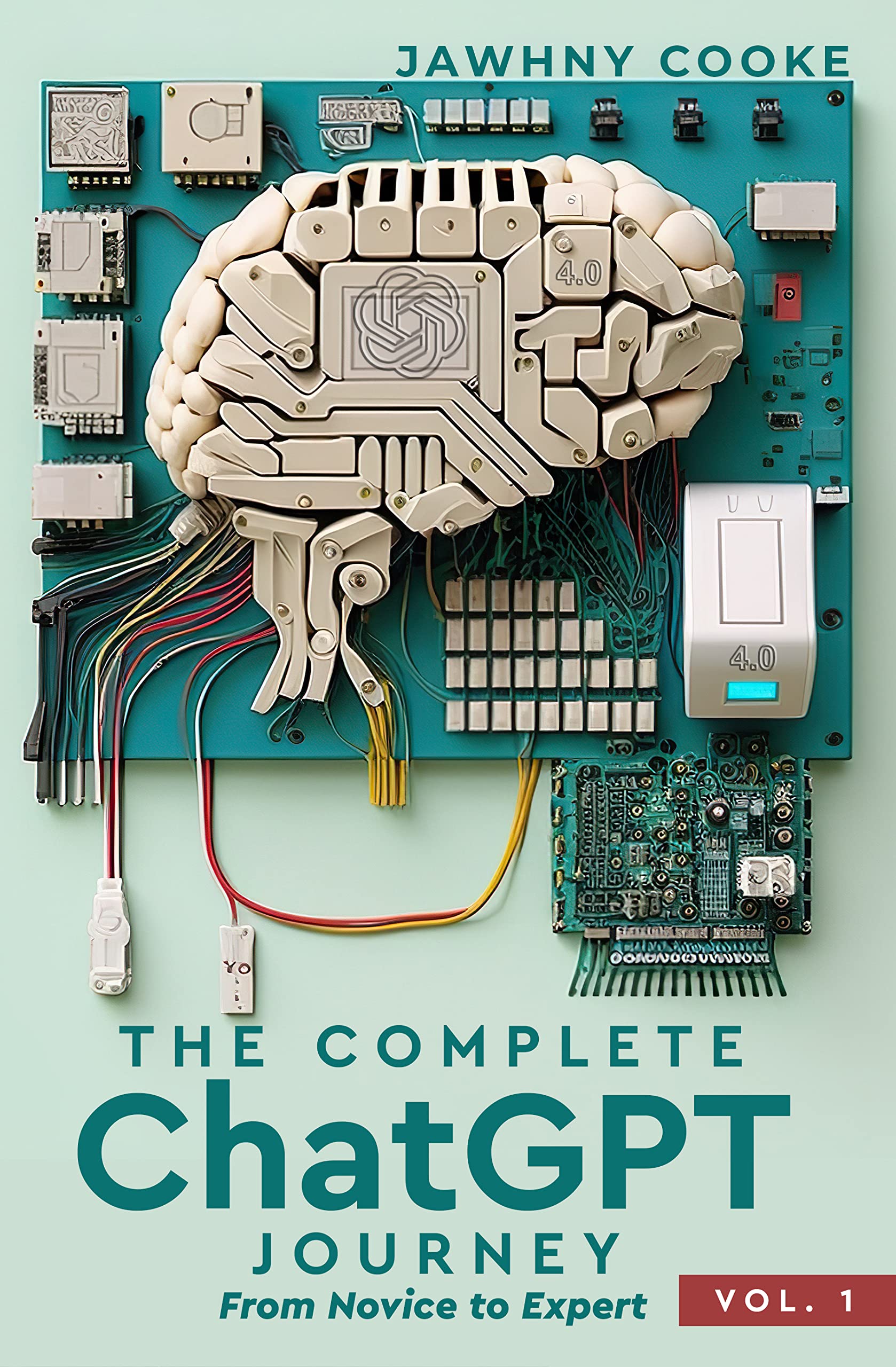 The Complete ChatGPT Journey from Novice to Expert (The Complete ChatGPT Journey Series)