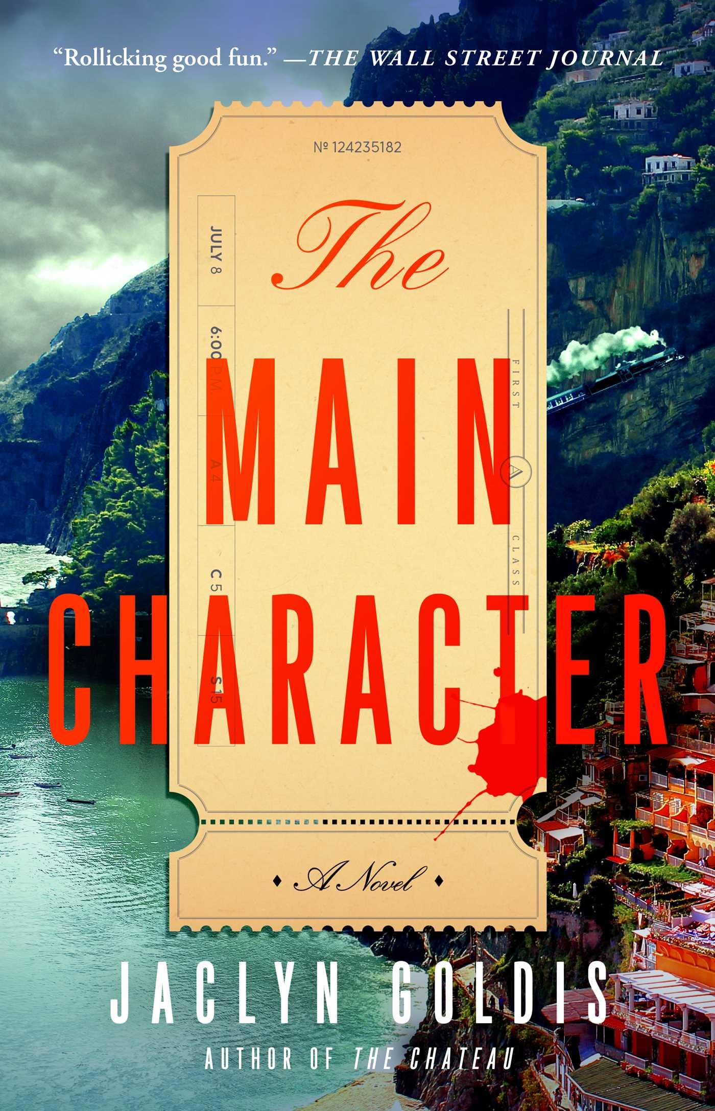 The Main Character: A Novel