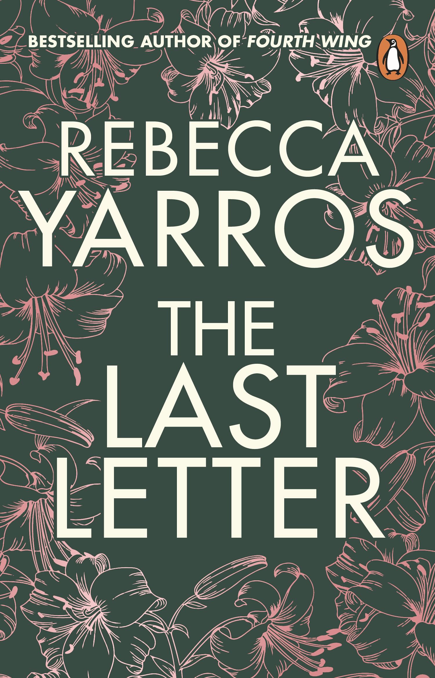 The Last Letter: The bestselling small-town romance sensation that will break your heart from the million copy bestselling author of Forth Wing (cover ... (Heartbreaking romances from Rebecca Yarros)