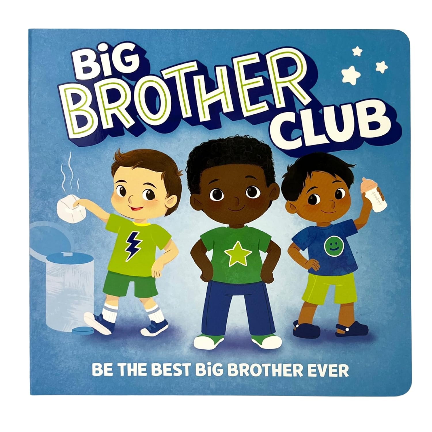 Big Brother Club: How to be the Best Big Bro - with Sticker and Reward Chart
