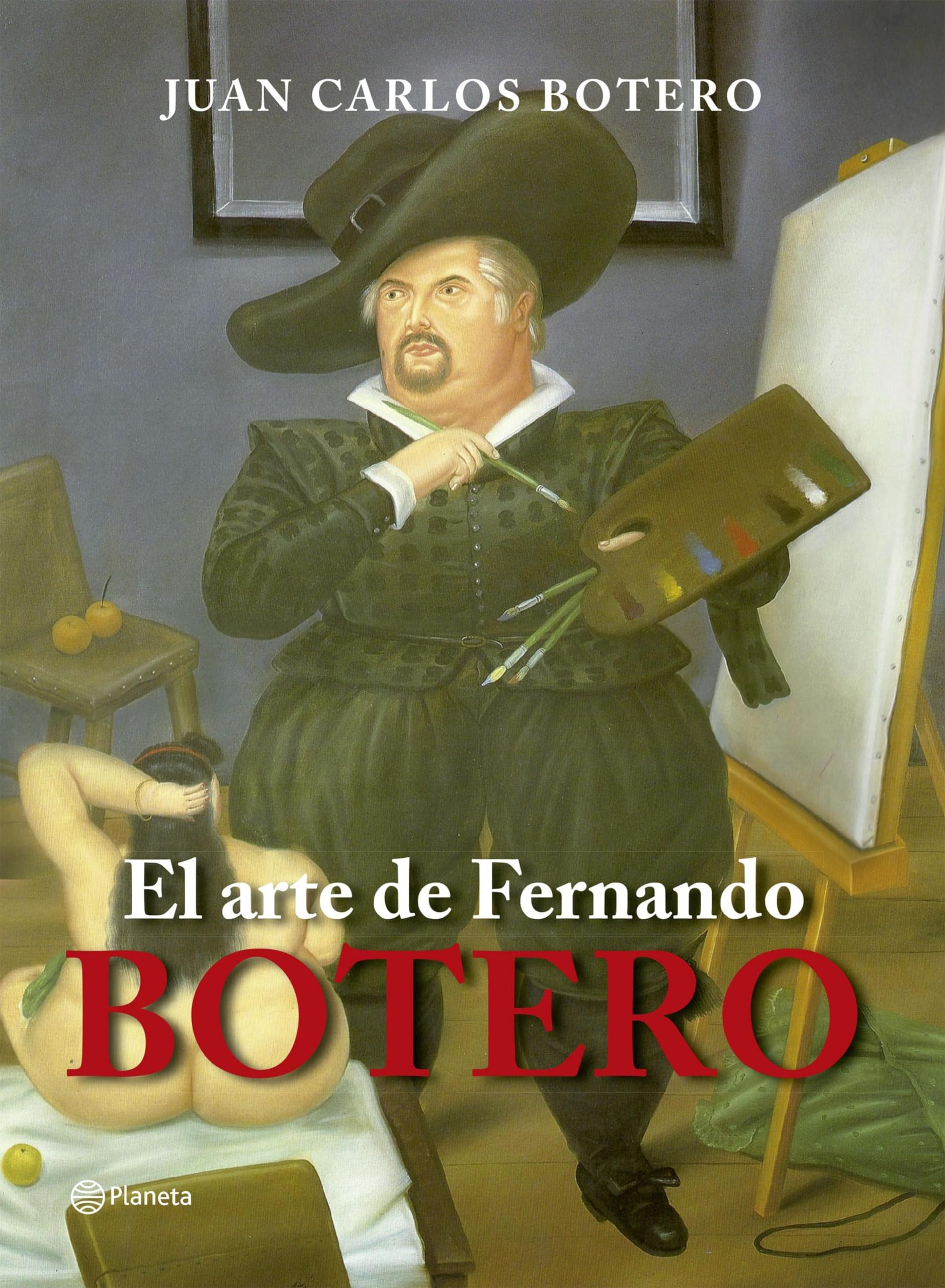 El arte de Fernando Botero (Spanish Edition)
