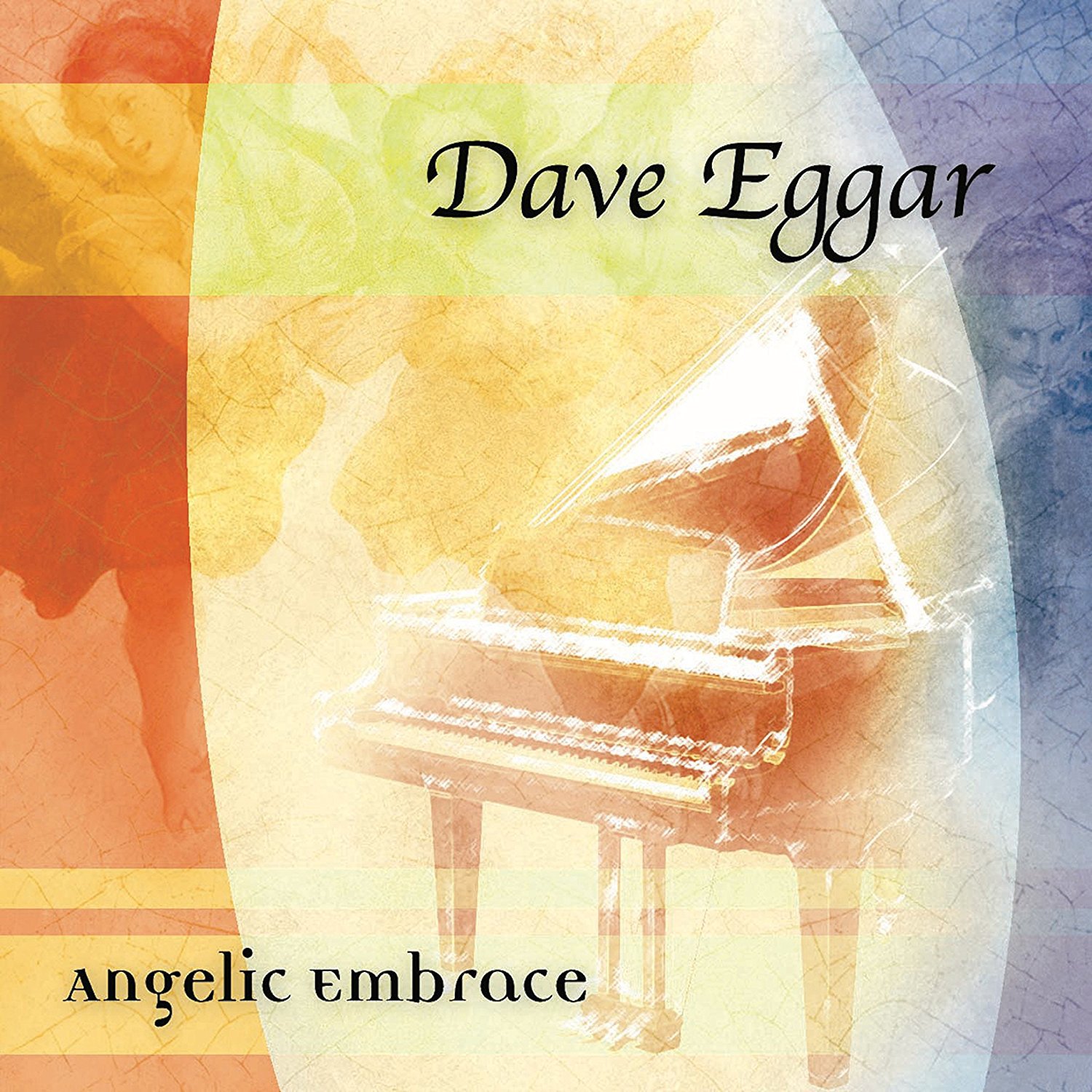Dave Eggar Angelic Embrace CD New 794017300726