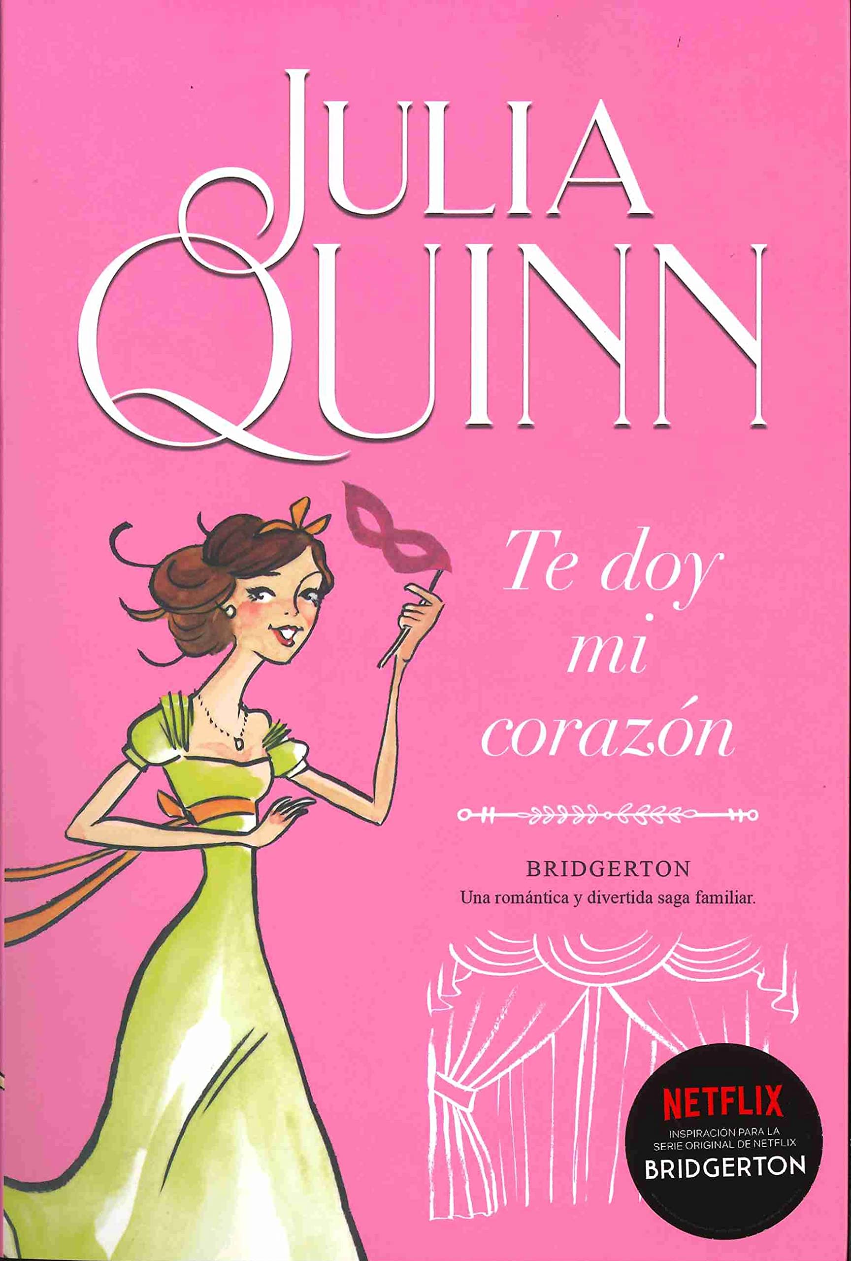 Te doy mi corazón (Bridgerton 3) (Titania época)