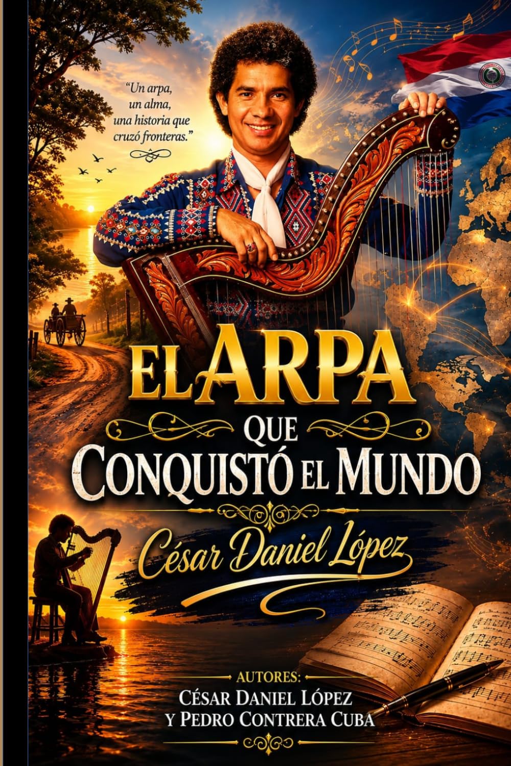 EL ARPA QUE CONQUISTÓ EL MUNDO: César Daniel López