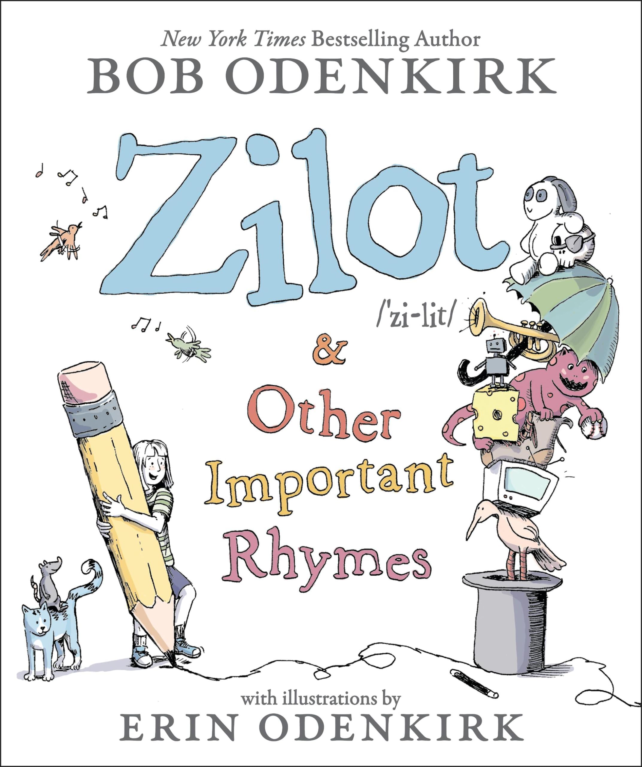 Zilot & Other Important Rhymes