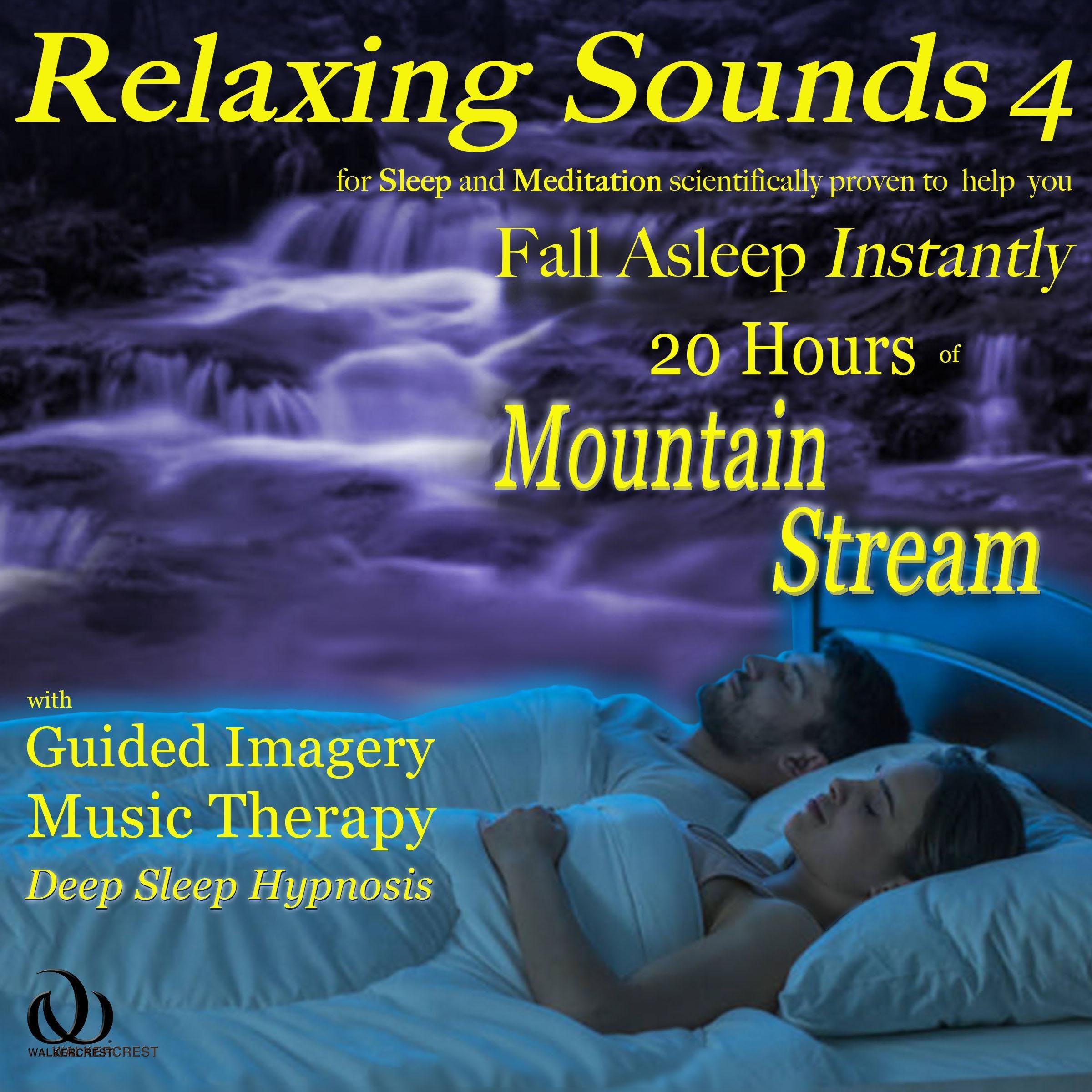 Relaxing Sounds 4 for Sleep and Meditation Scientifically Proven to Help You Fall Asleep Instantly