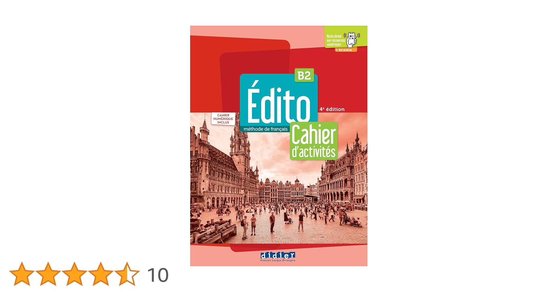 Édito B2 - 4e édition - Cahier + Cahier numérique +