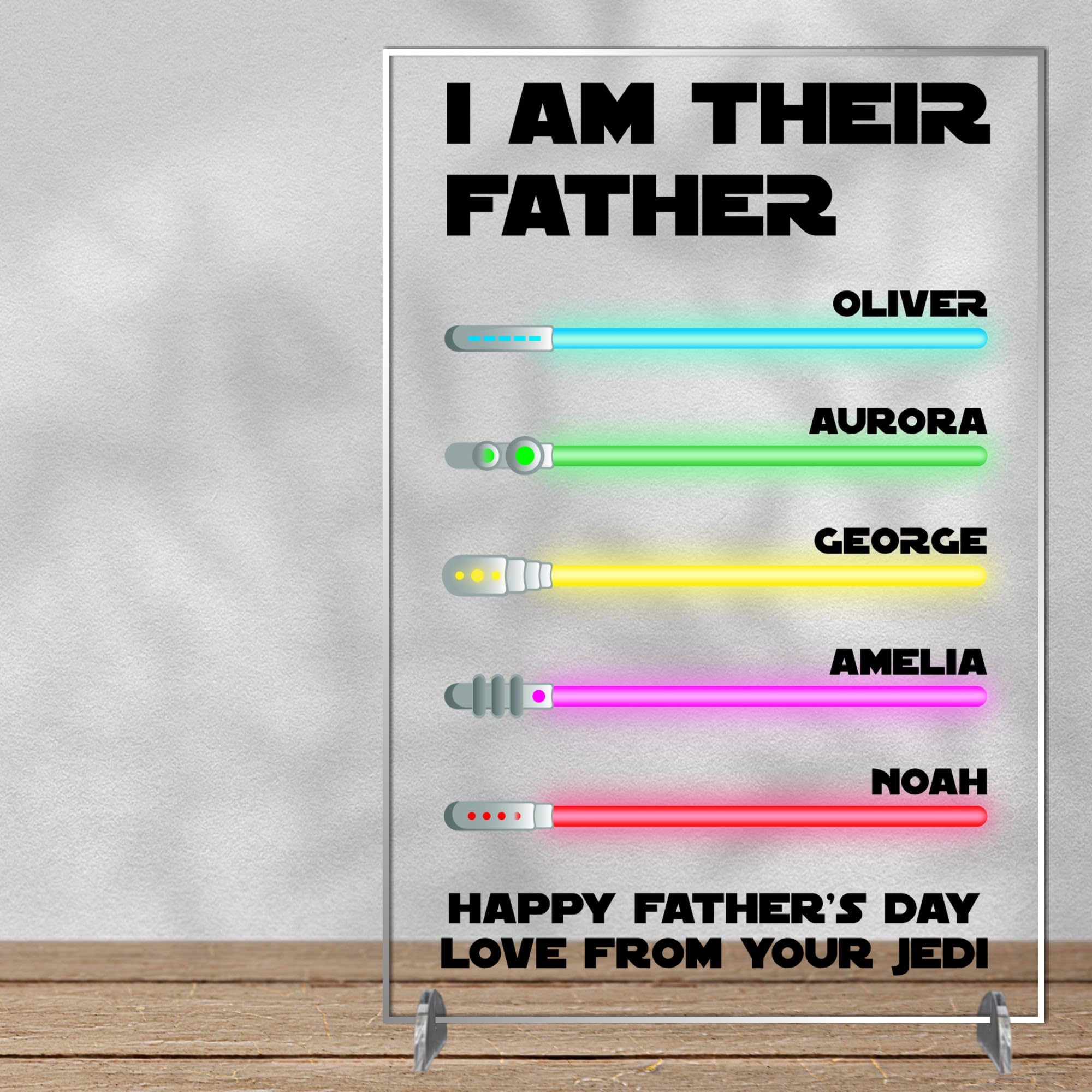 Personalised 'I Am Their Father' Plaque - Customised Gift for Dad - Perfect for Father's Day, Birthday, Christmas or Just Because He's The Best Dad... (5 Children, Acrylic Indoor & Outdoor Use)