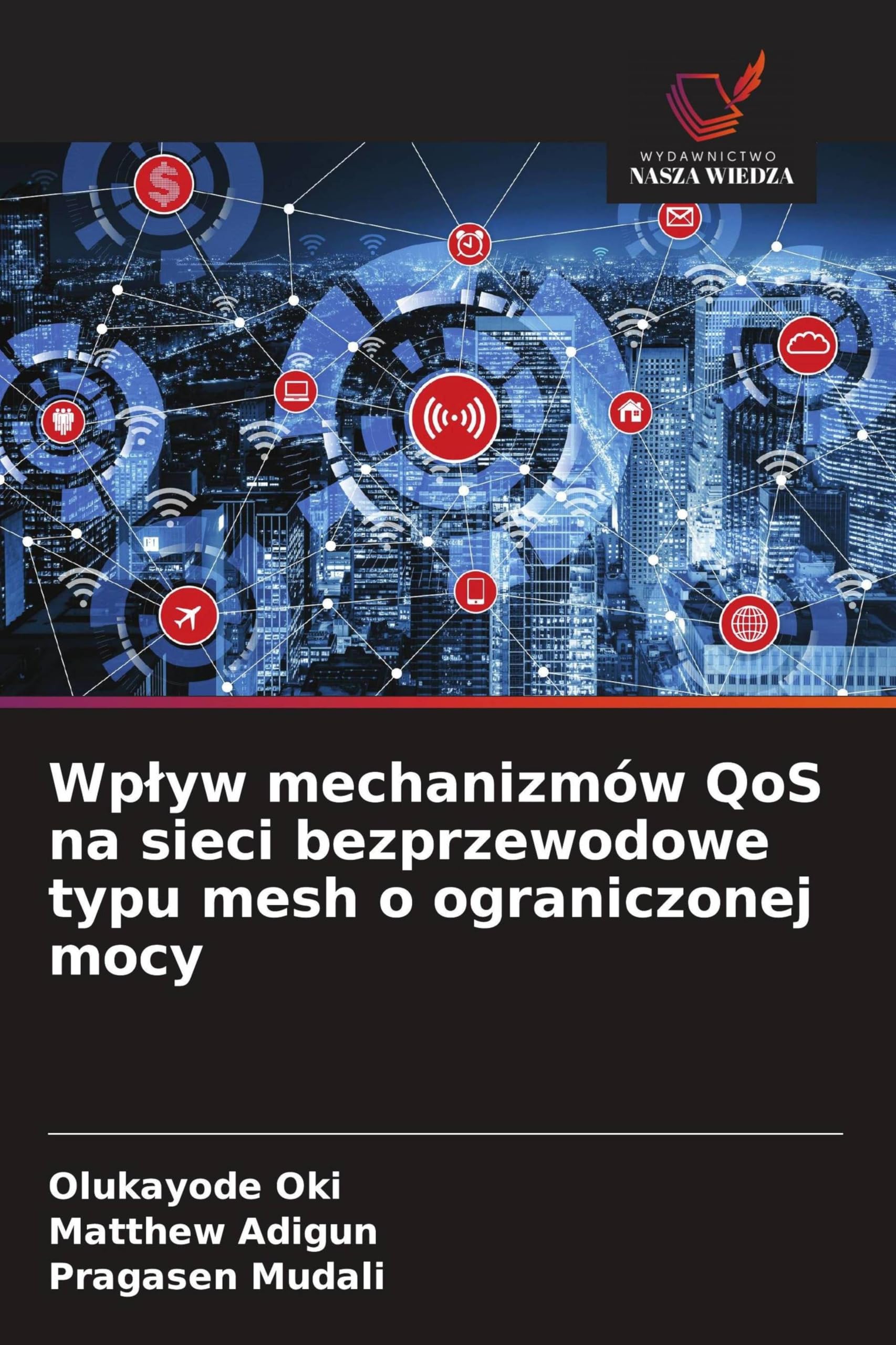 Wp¿yw mechanizmów QoS na sieci bezprzewodowe typu mesh o ograniczonej mocy