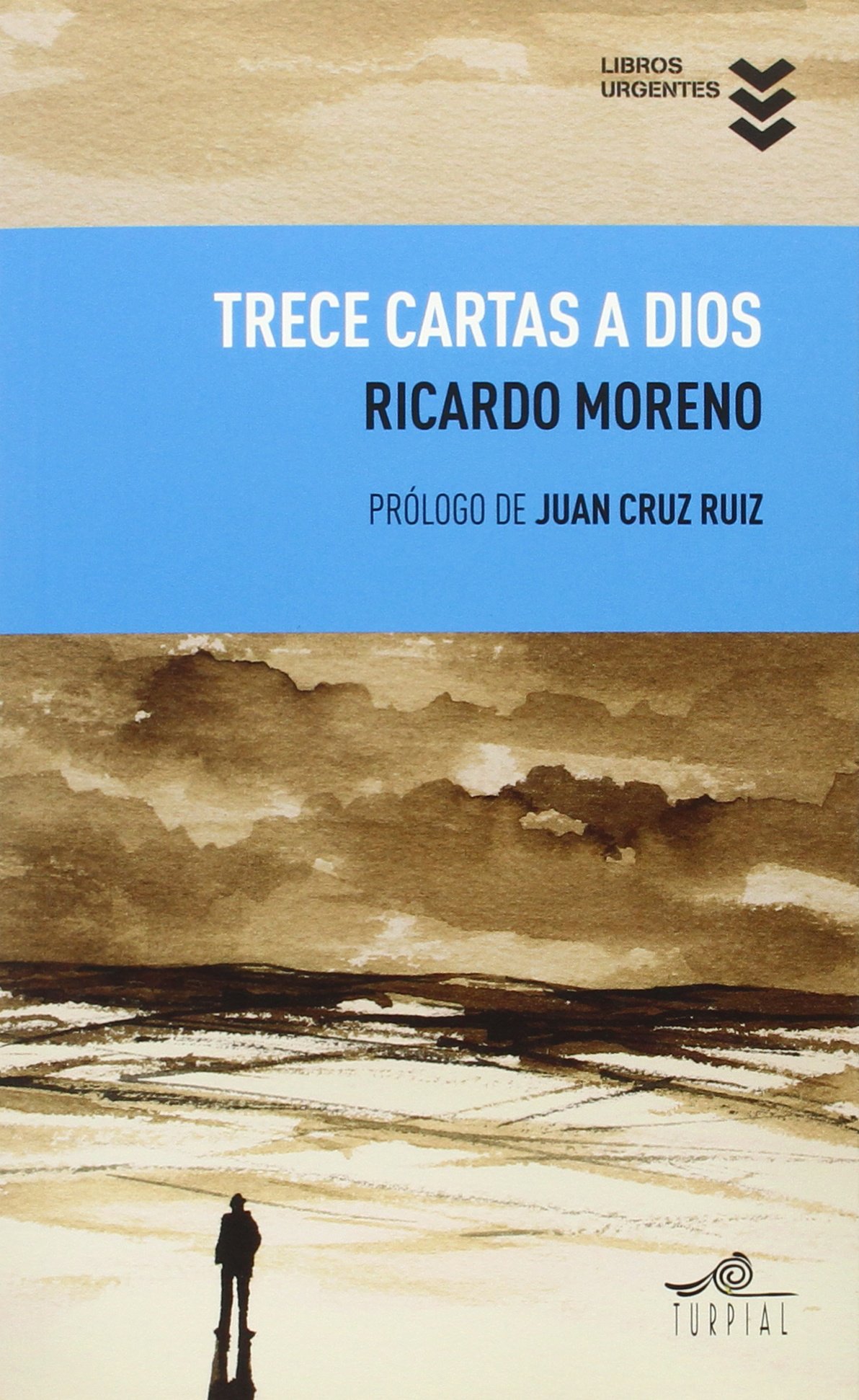 Trece cartas a dios