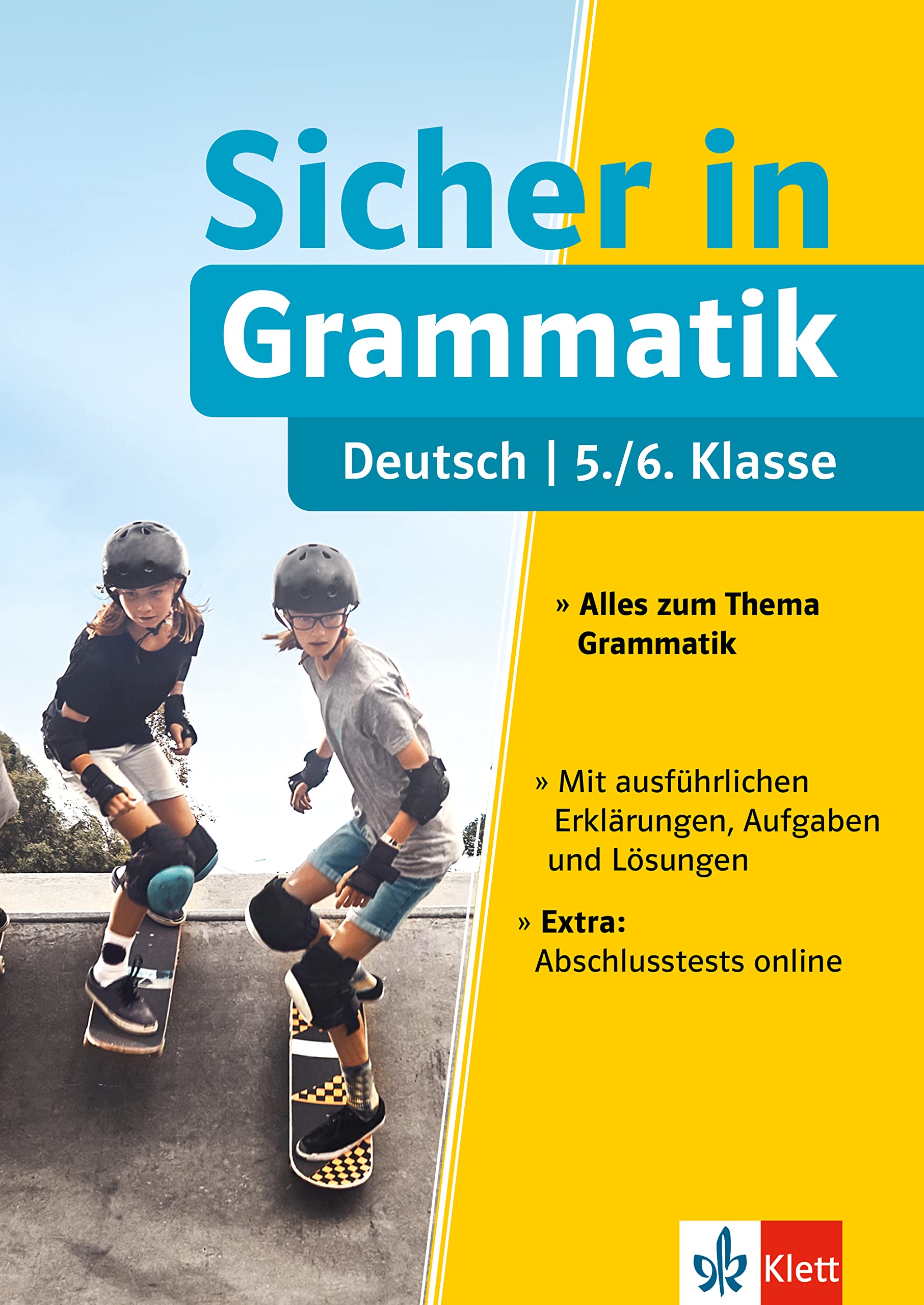 Sicher in Deutsch Grammatik 5./6. Klasse: Alles zum Thema Grammatik