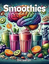 Smoothies pour Stimuler le Cerveau: Recettes Faciles pour un Esprit plus Aigu