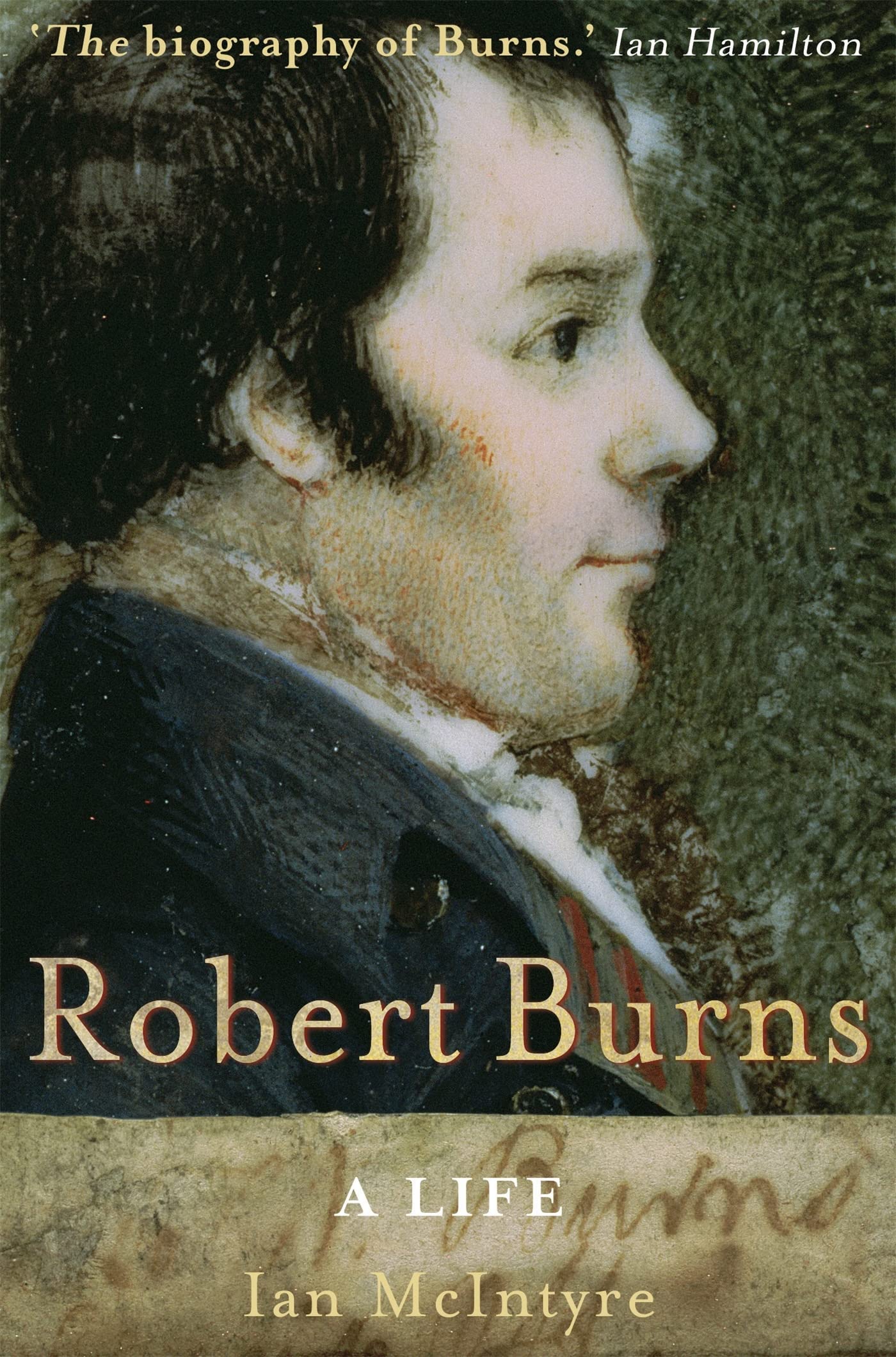 Robert Burns: A Life by Ian McIntyre (Paperback Book)