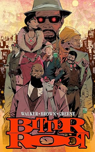 Bitter Root Hardcover Omnibus (Bitter Root Omnibus)