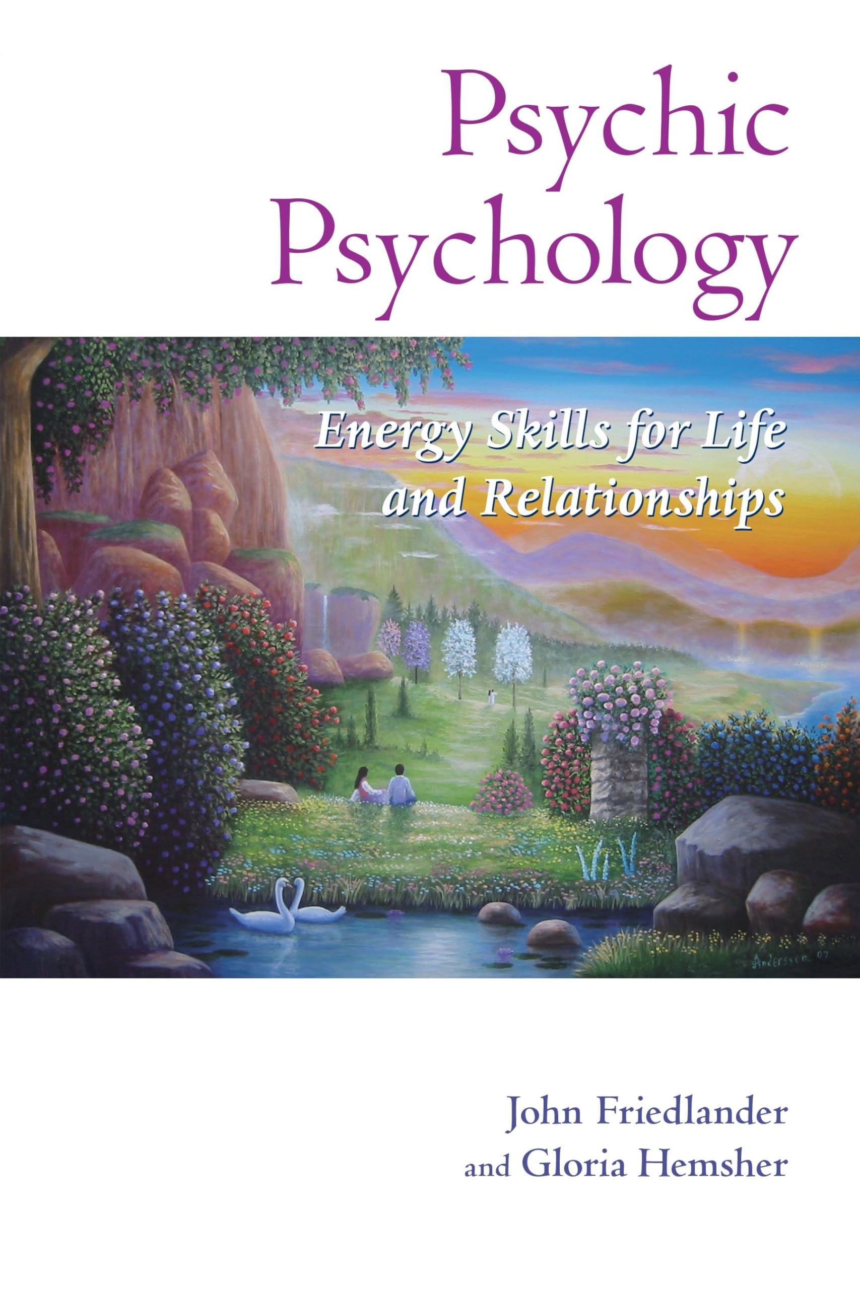 Psychic Psychology (Psychic Psychology Psychic Psychology): Energy Skills for Life and Relationships: 3