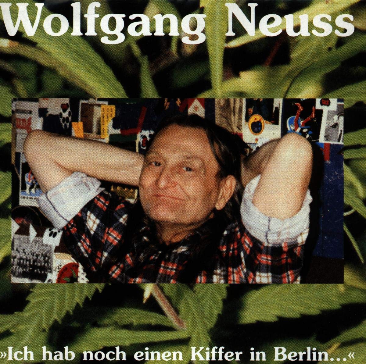 Ich Hab Noch Einen Kiffer in Berlin Neuss,Wolfgang Amazon.es CDs y