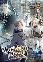 Mushoku Tensei: Jobless Reincarnation (Light Novel) Vol. 7