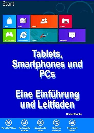 "Tablets, Smartphones und PCs – Eine Einführung und Leitfaden" (German...