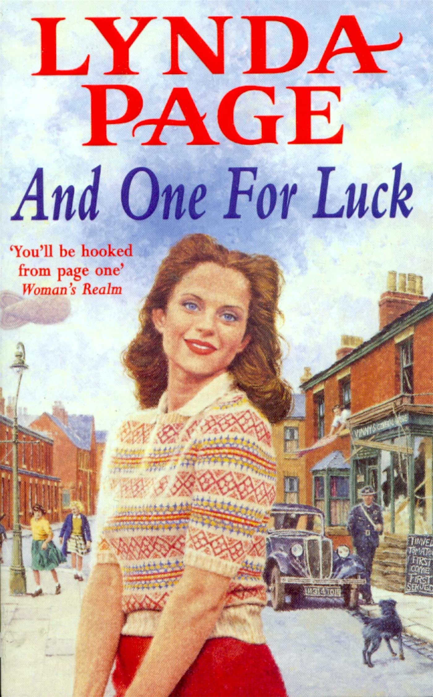 And One for Luck : A compelling saga of finding happiness in the direst of circumstances