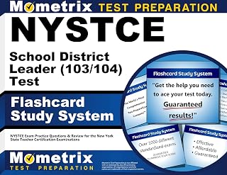 NYSTCE School District Leader (103/104) Test Flashcard Study System: NYSTCE Exam Practice Questions & Review for the New York State Teacher Certification Examinations (Cards)