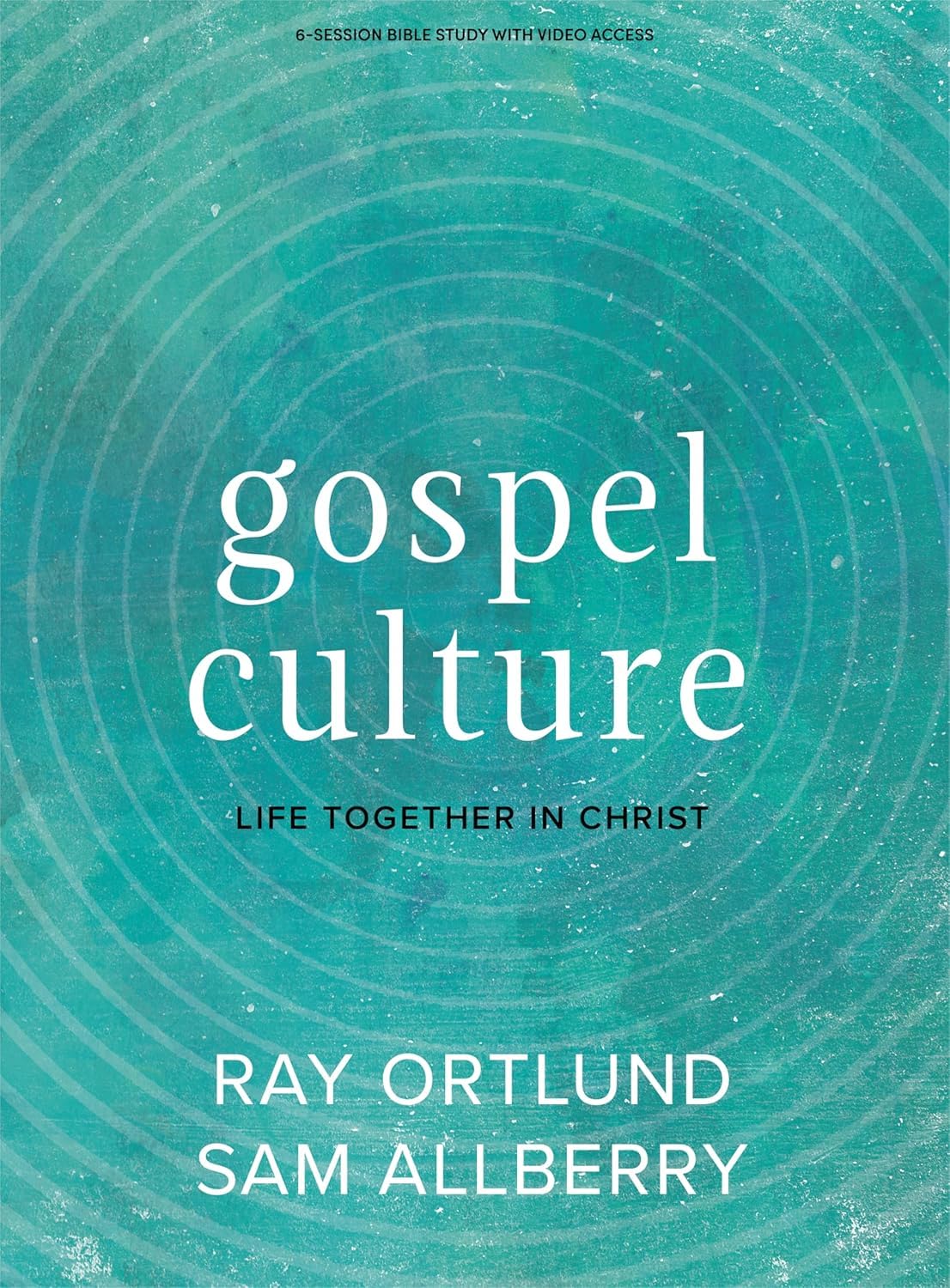 Gospel Culture: Life Together in Christ