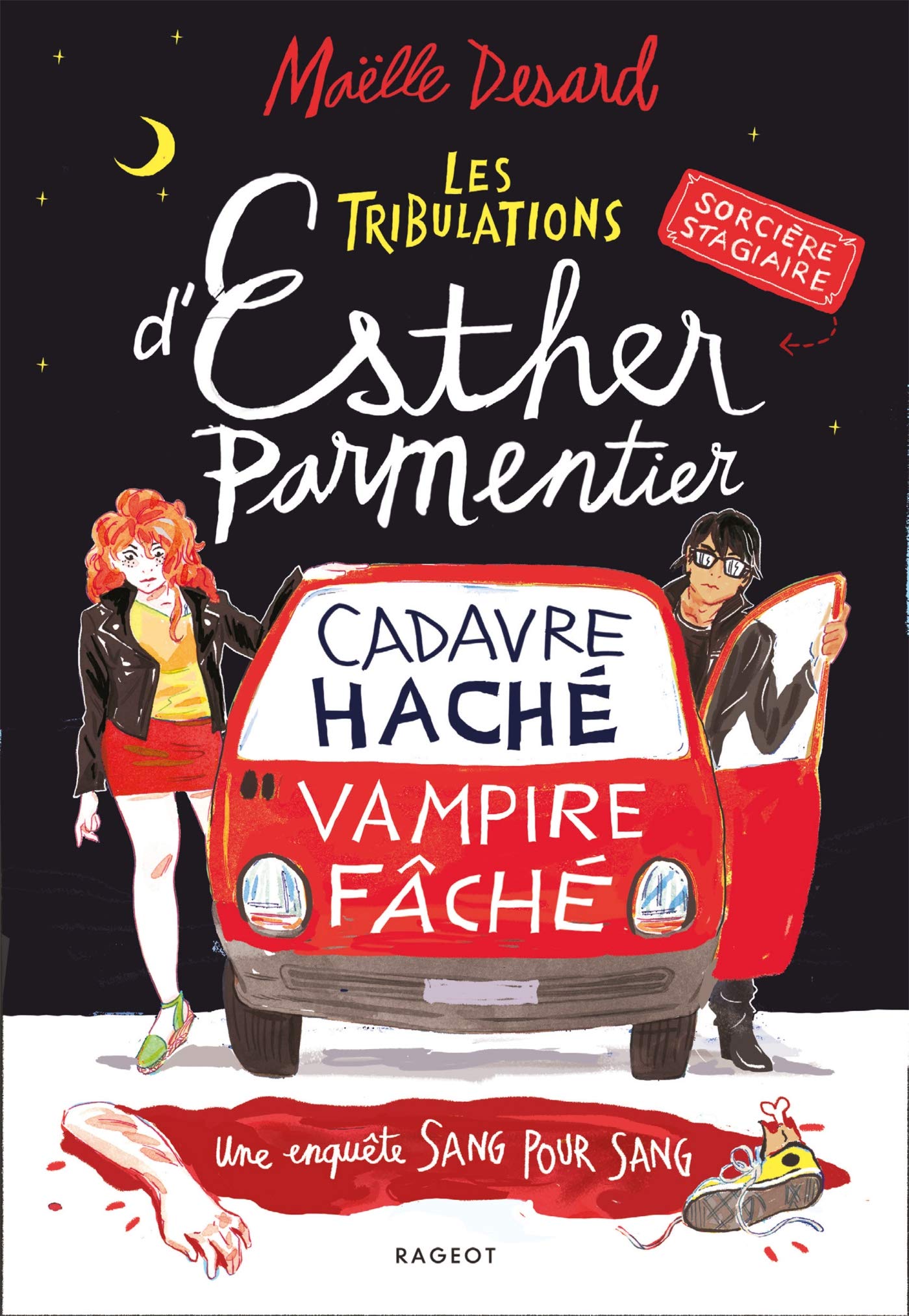 Les tribulations d'Esther Parmentier, sorcière stagiaire Cadavre haché - vampire fâché Une enquête (Grand Format)