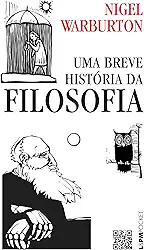 Uma Breve História da Filosofia