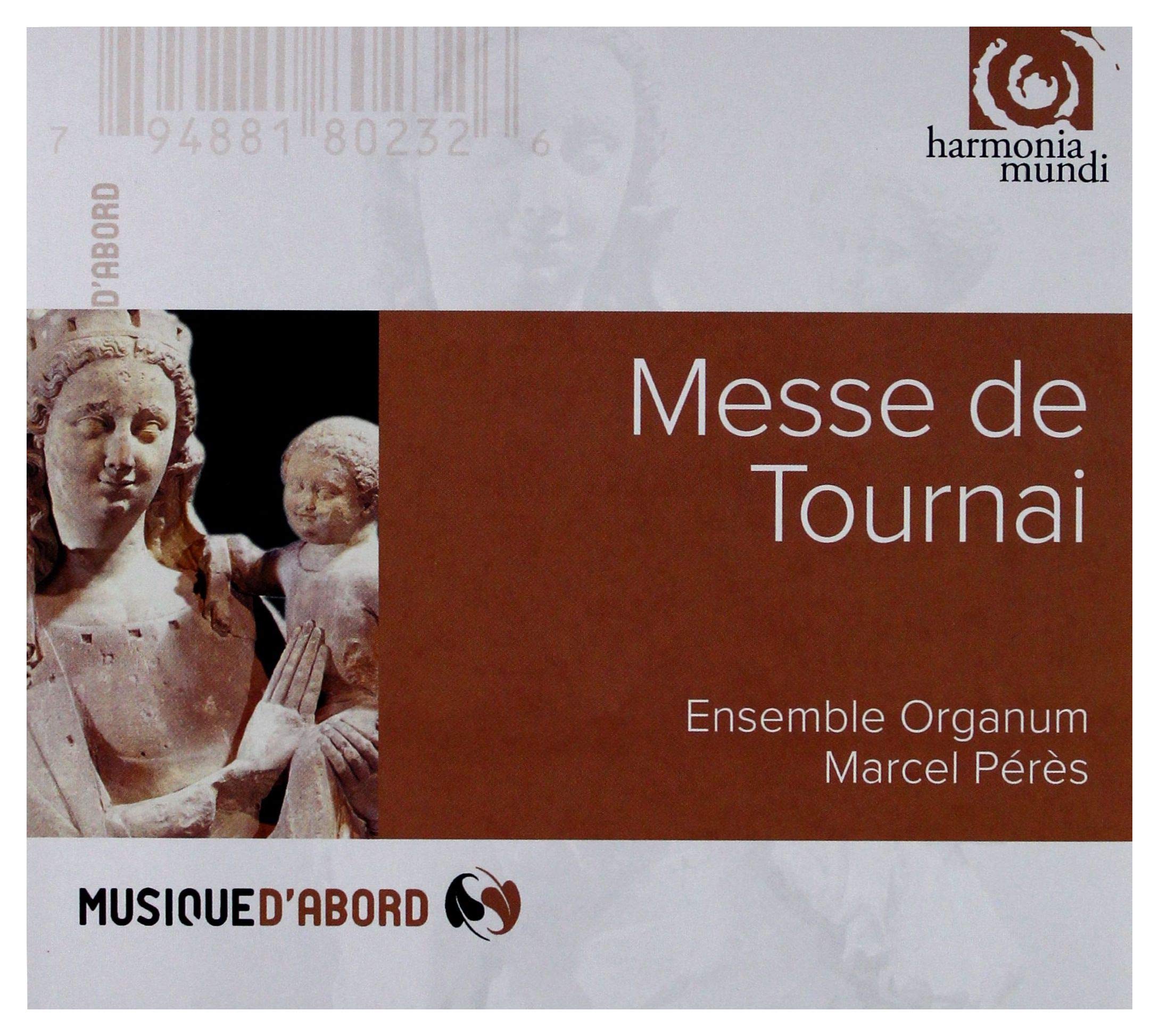 Messe de Tournai [Audio CD] Ensemble Organum, Marcel Pérès; Compilation and Marcel Peres