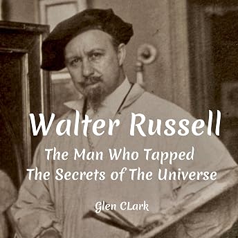 Walter Russell Audiobook by Glen Clark episode artwork
