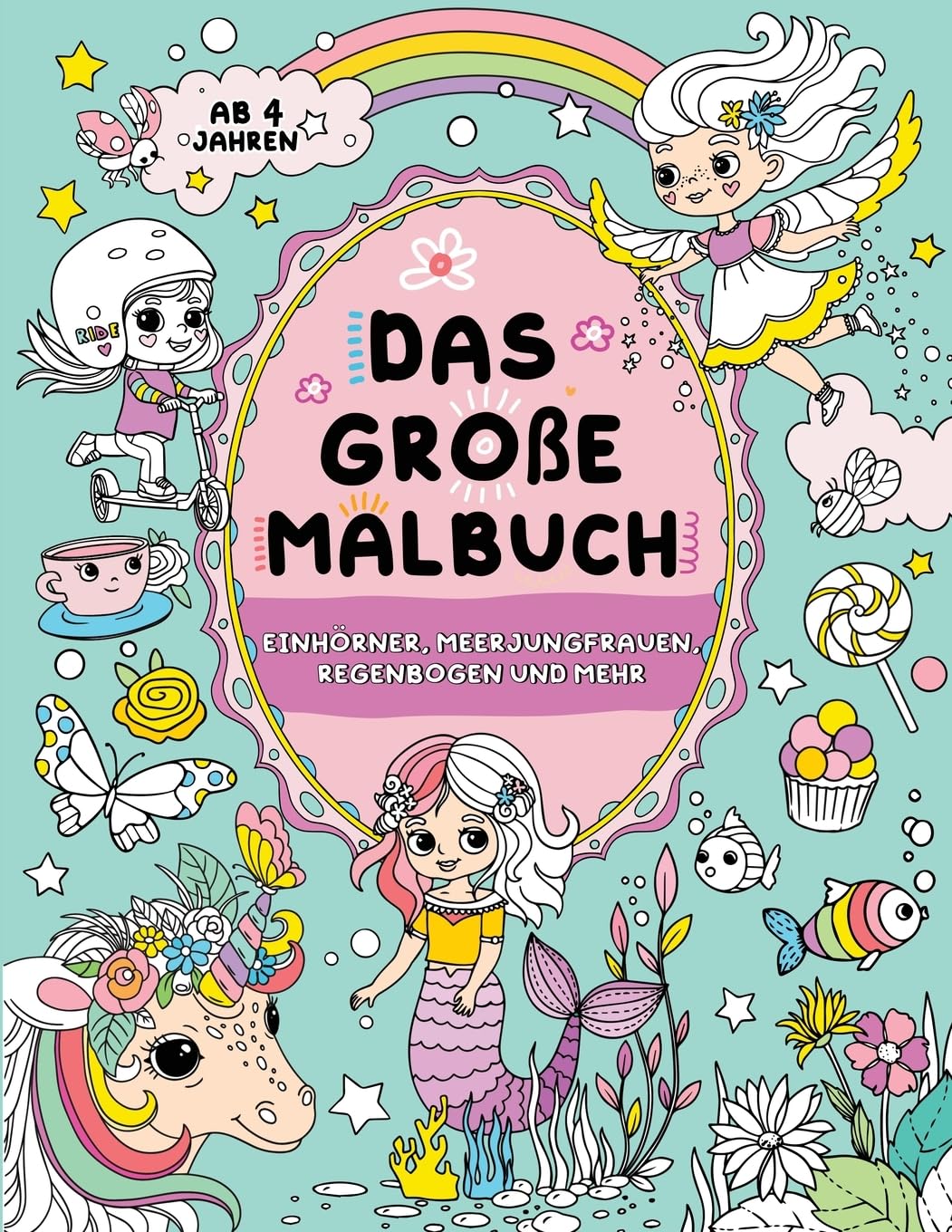 Das große Malbuch für Mädchen: Kinder 4+