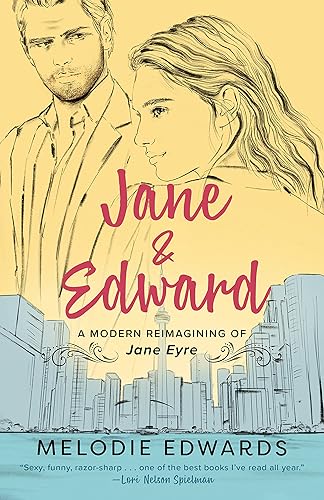 Jane &amp; Edward: A Modern Reimagining of Jane Eyre