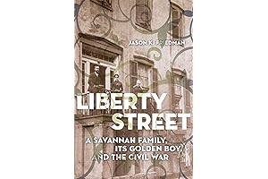 Liberty Street: A Glimpse into a Family’s Journey Through the Civil War