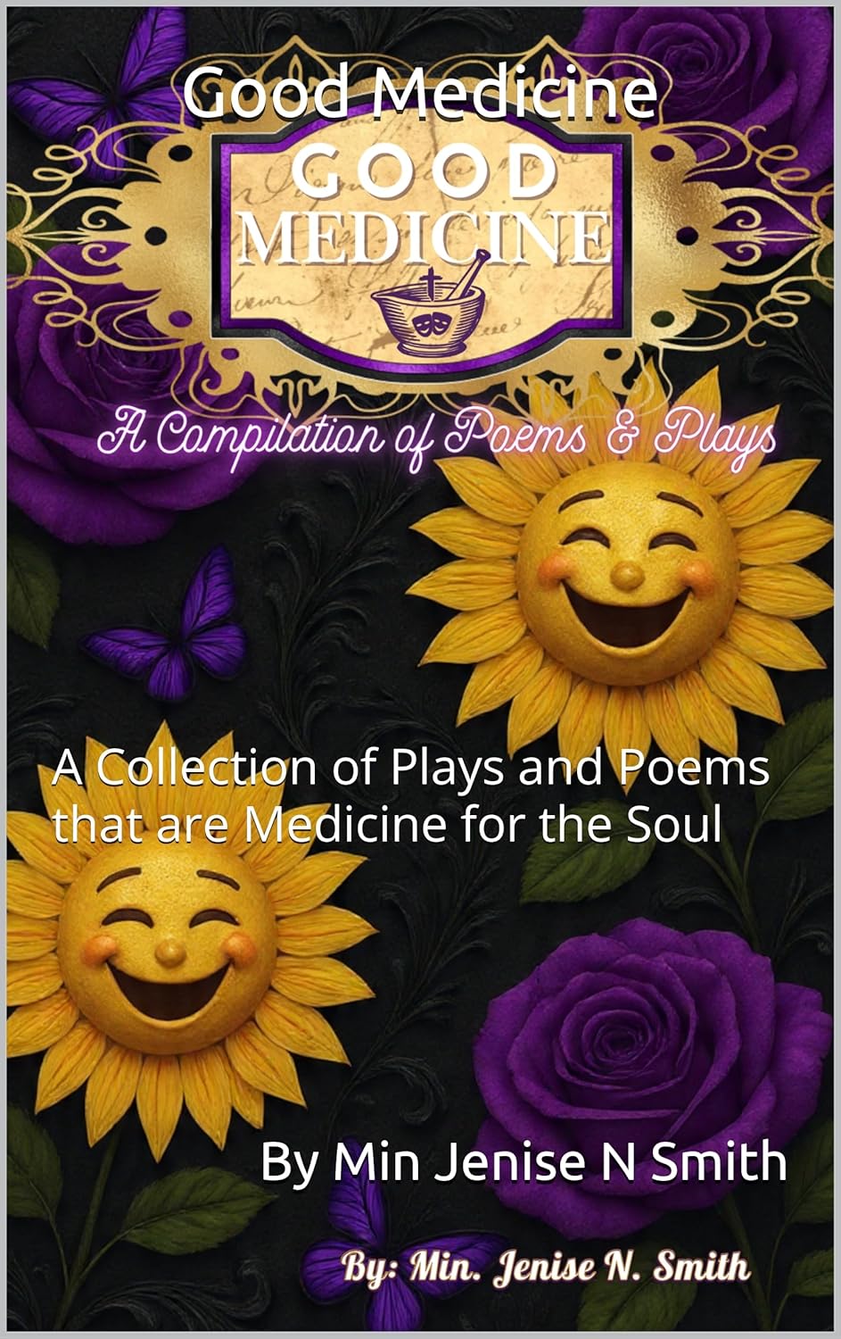 Good Medicine: A Collection of Plays and Poems that are Medicine for the Soul      [Print Replica] Kindle Edition