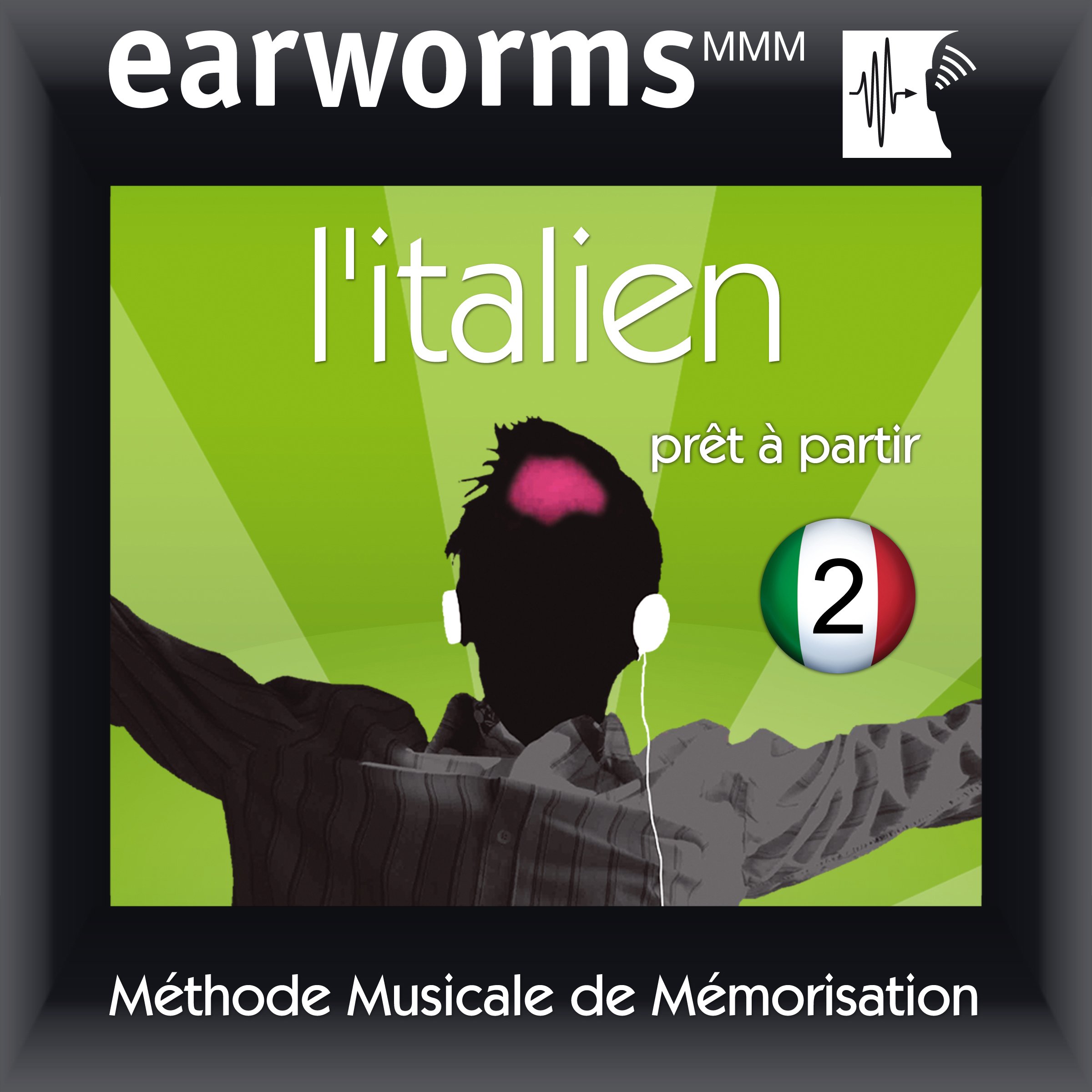 Cover art for Earworms MMM - l'Italien: Prêt à Partir Vol. 2