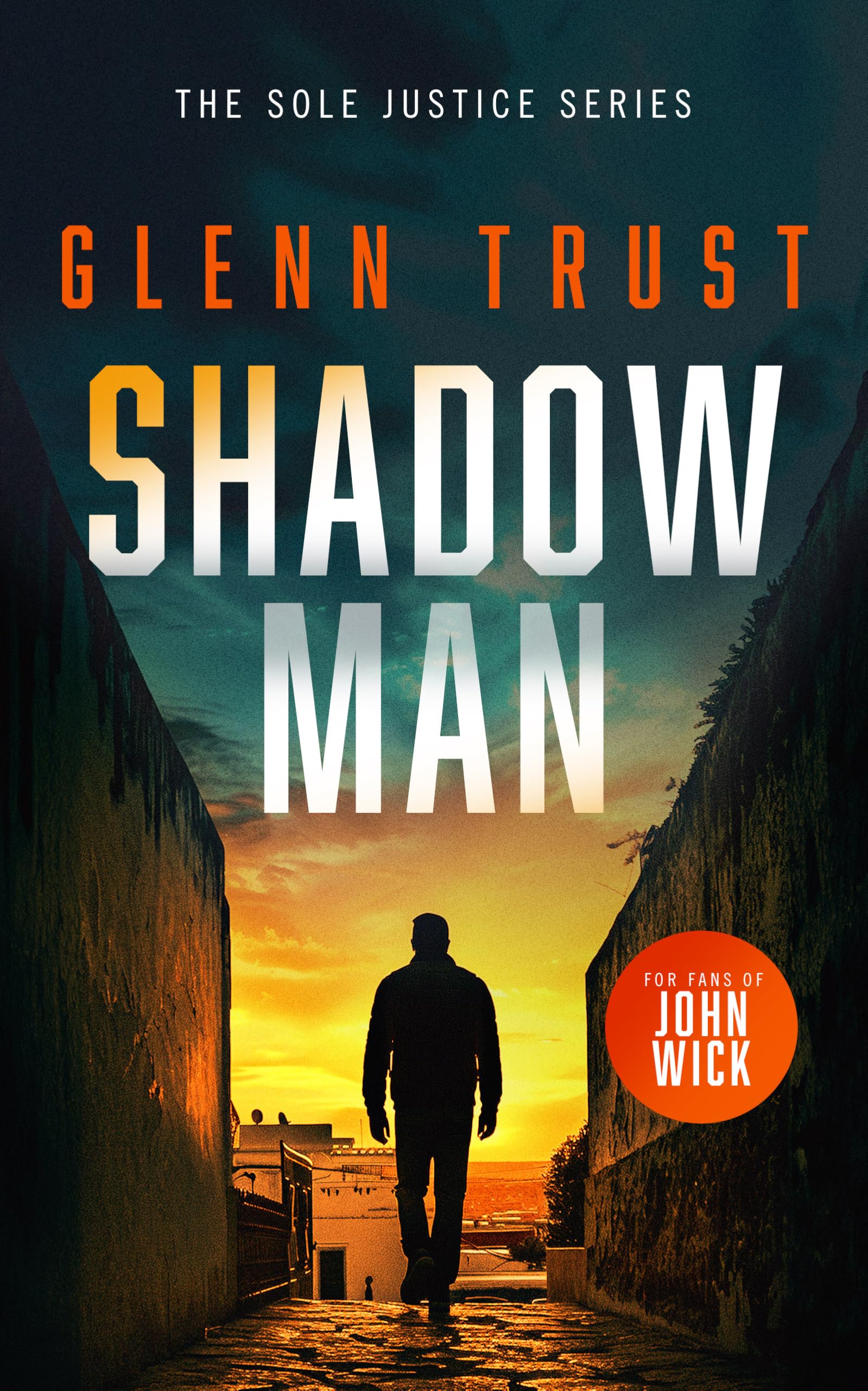 Shadow Man: A Gripping Crime Thriller: 6 (Sole Justice)